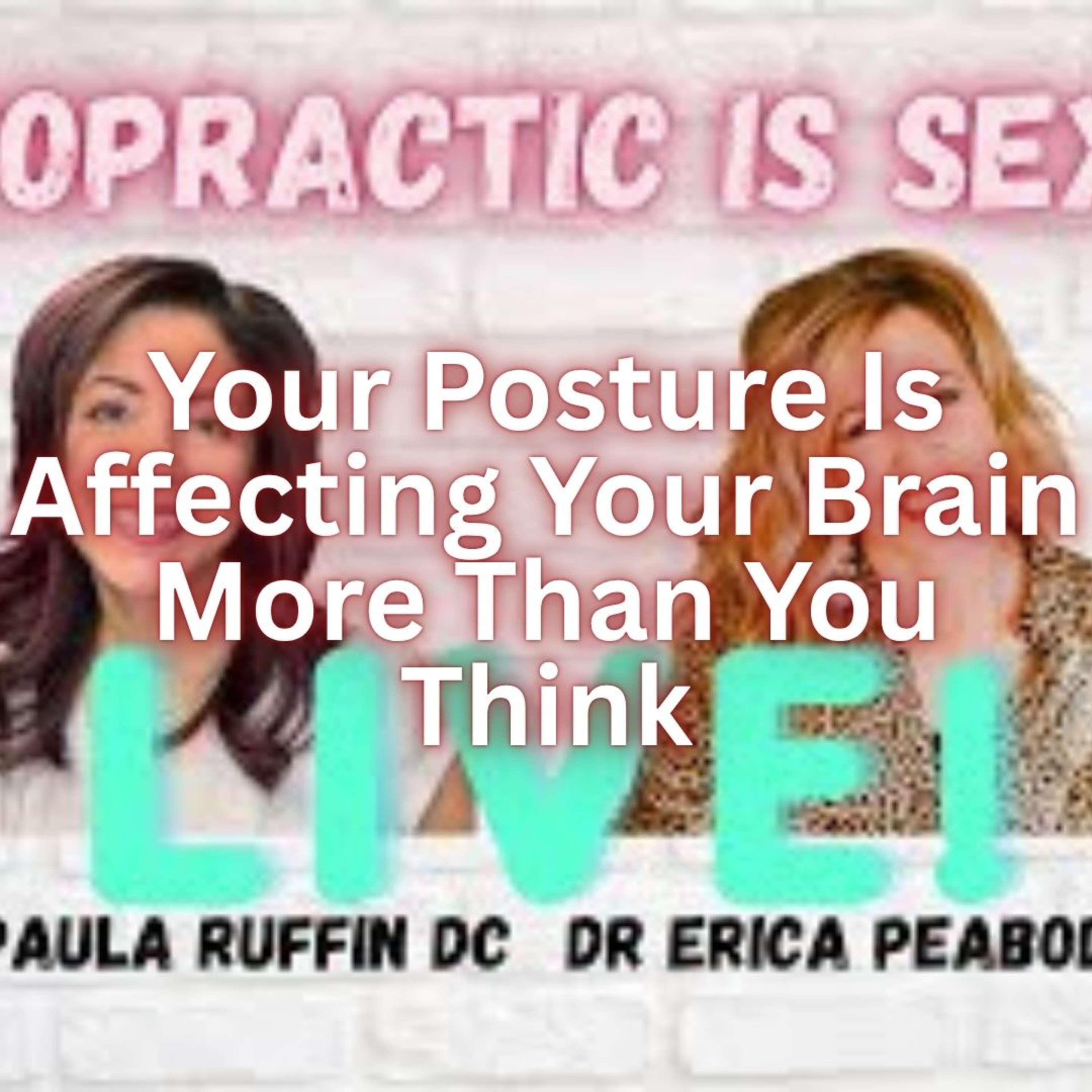 Your Posture Is Affecting Your Brain More Than You Think