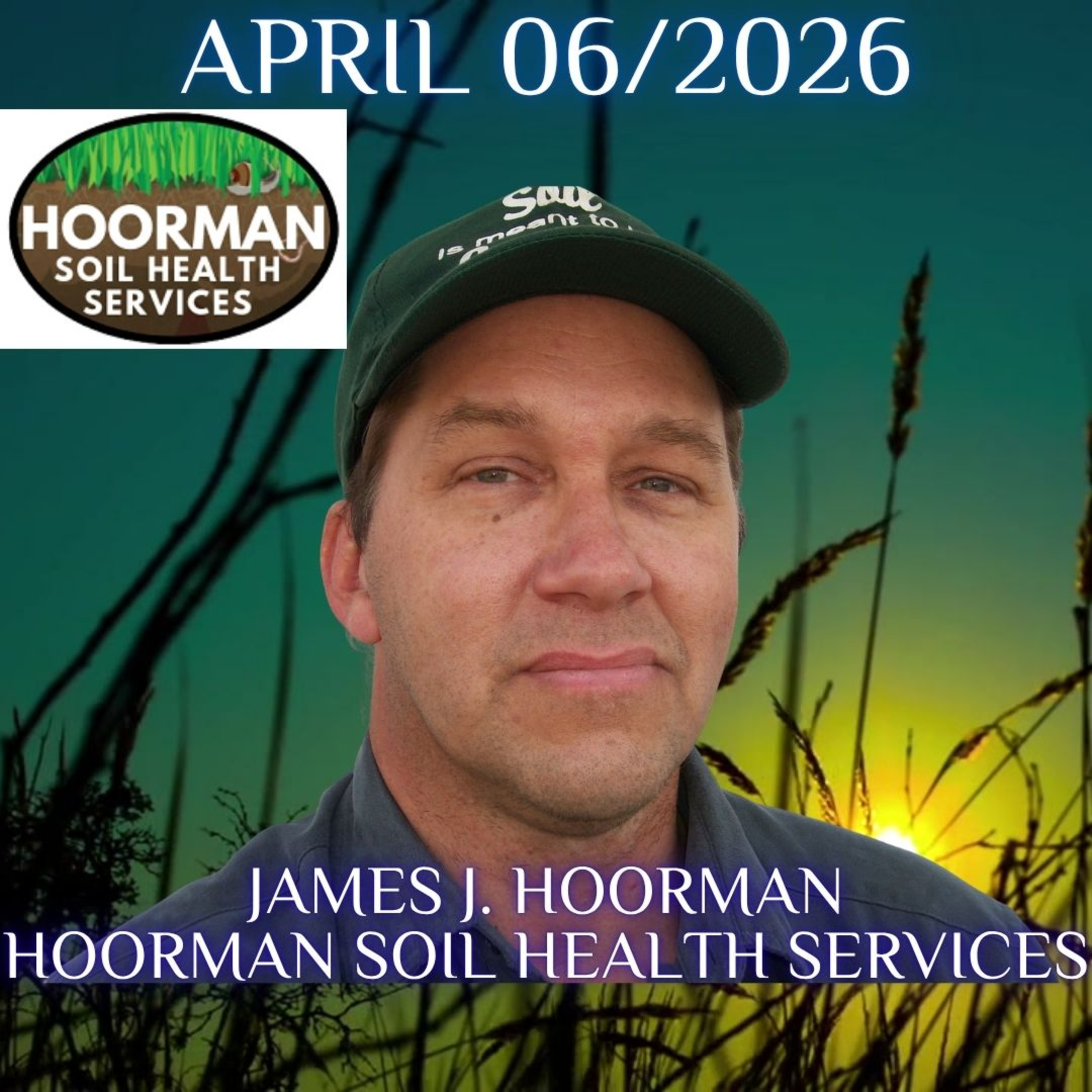 James J. Hoorman Hoorman Soil Health Services episode artwork