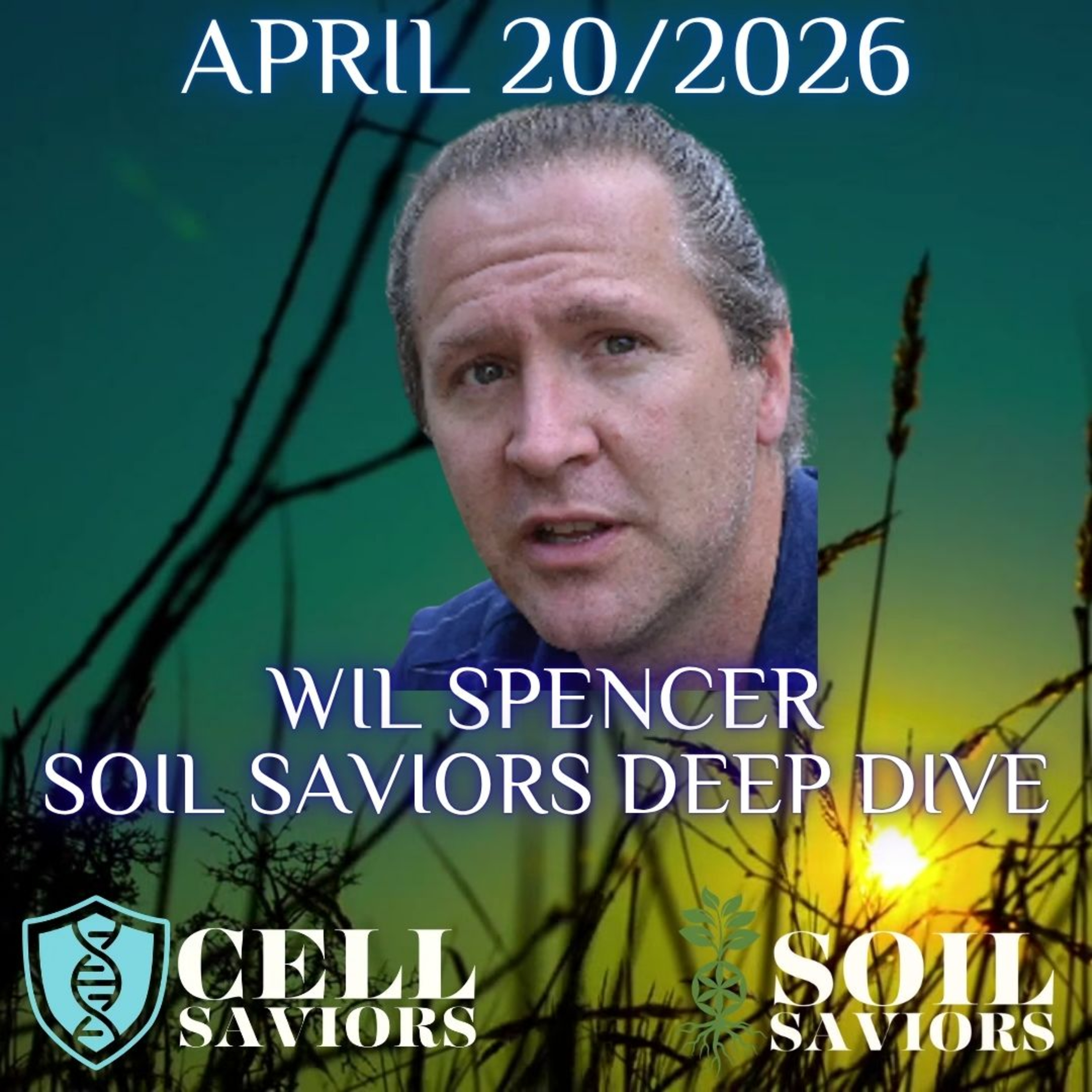 Wil Spencer Soil Saviors Deep Dive episode artwork