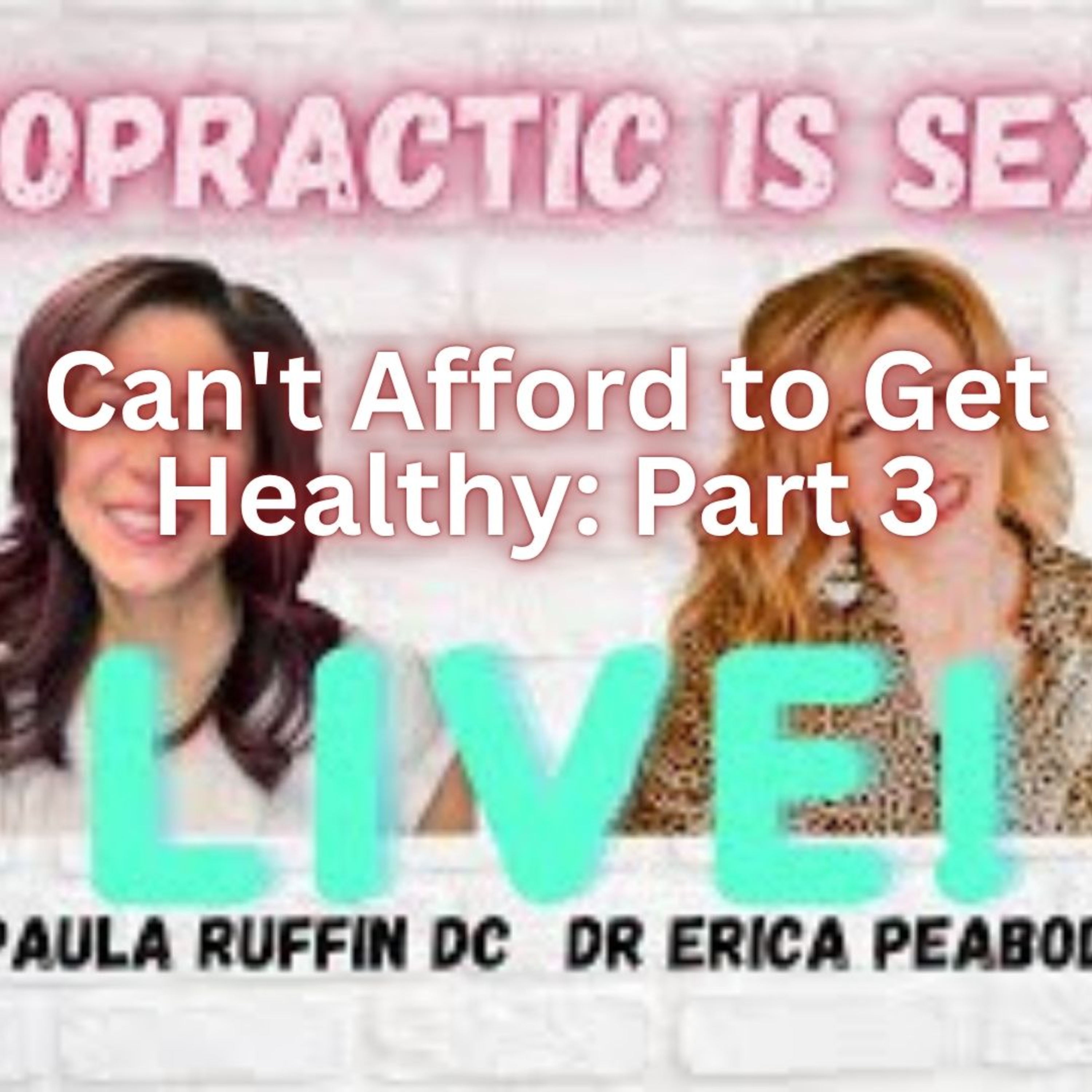 Can't Afford to Get Healthy: Part 3 episode artwork