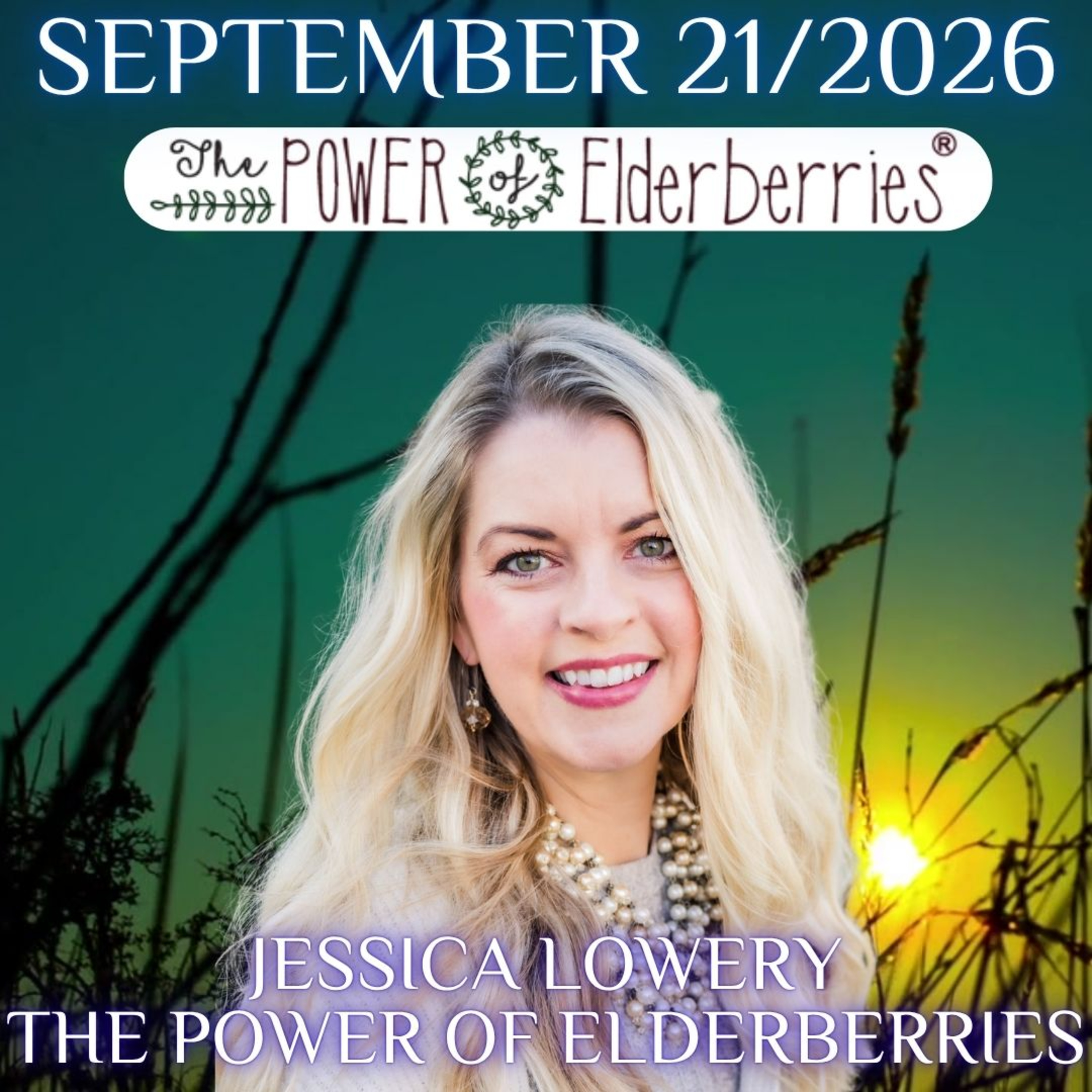 Jessica Lowery The Power of Elderberries episode artwork