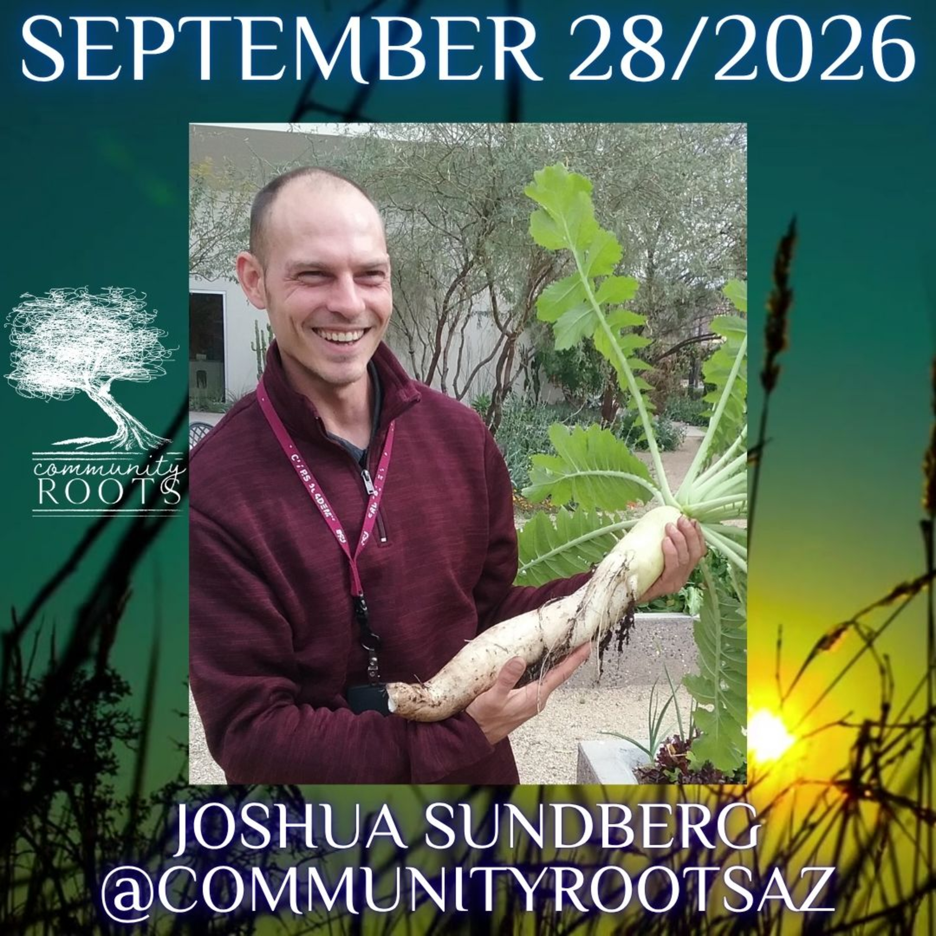 Joshua Sundberg @communityrootsaz episode artwork