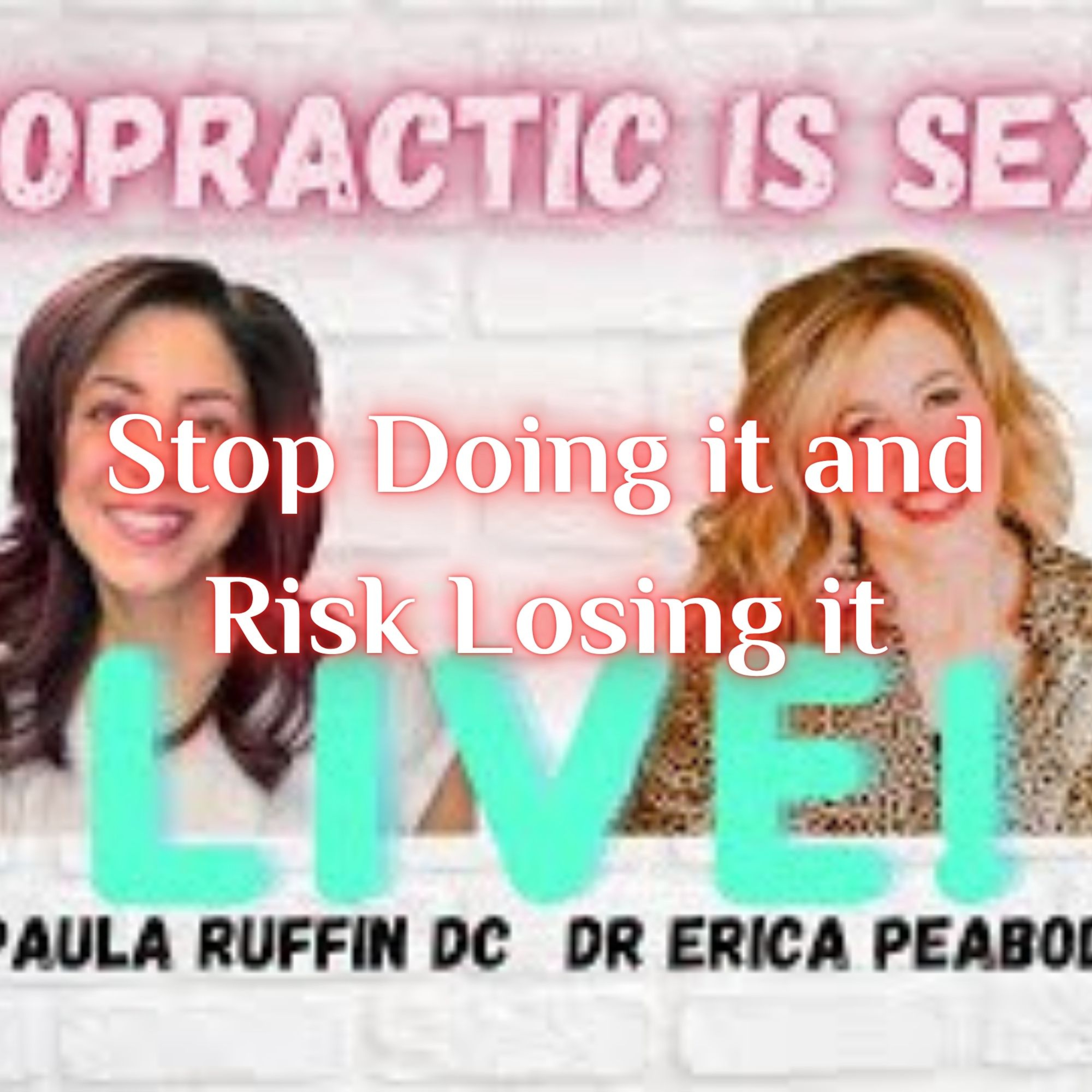 Stop Doing it and Risk Losing it episode artwork