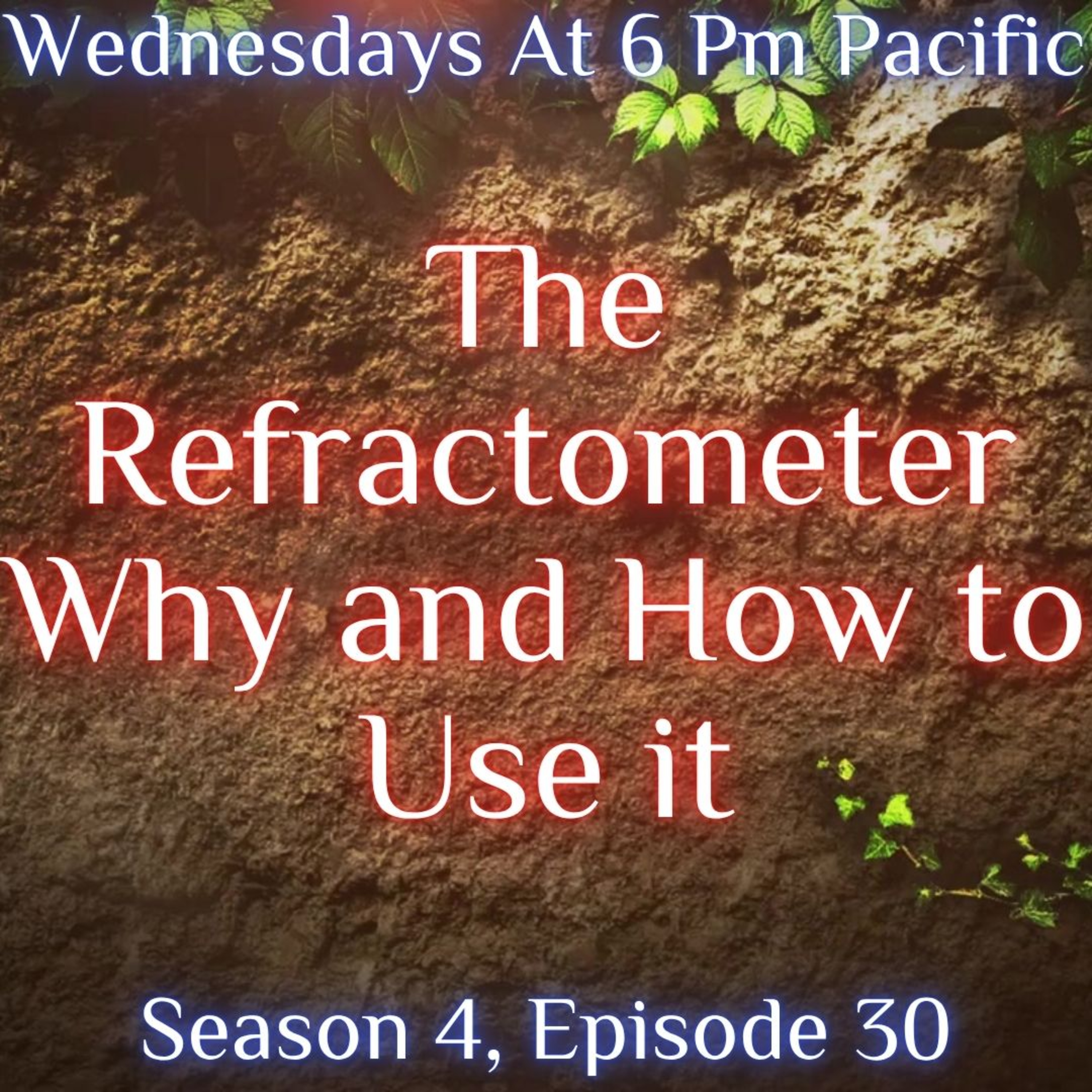 The Refractometer Why and How to Use it episode artwork