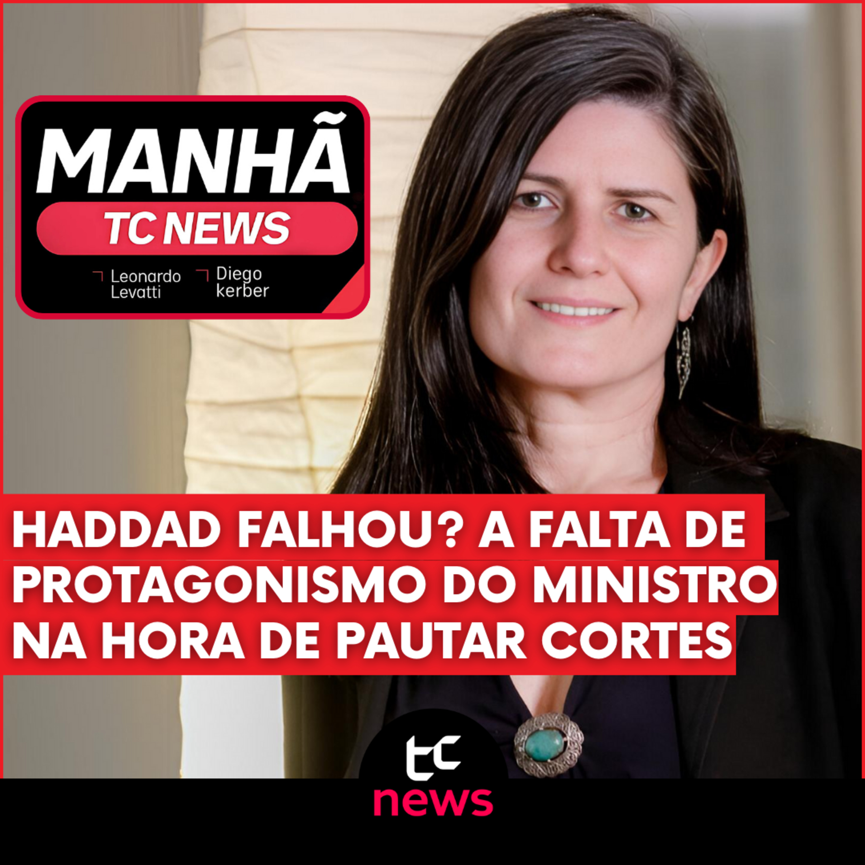 Haddad falhou? A falta de protagonismo do ministro da Fazenda para pautar corte da Selic episode artwork