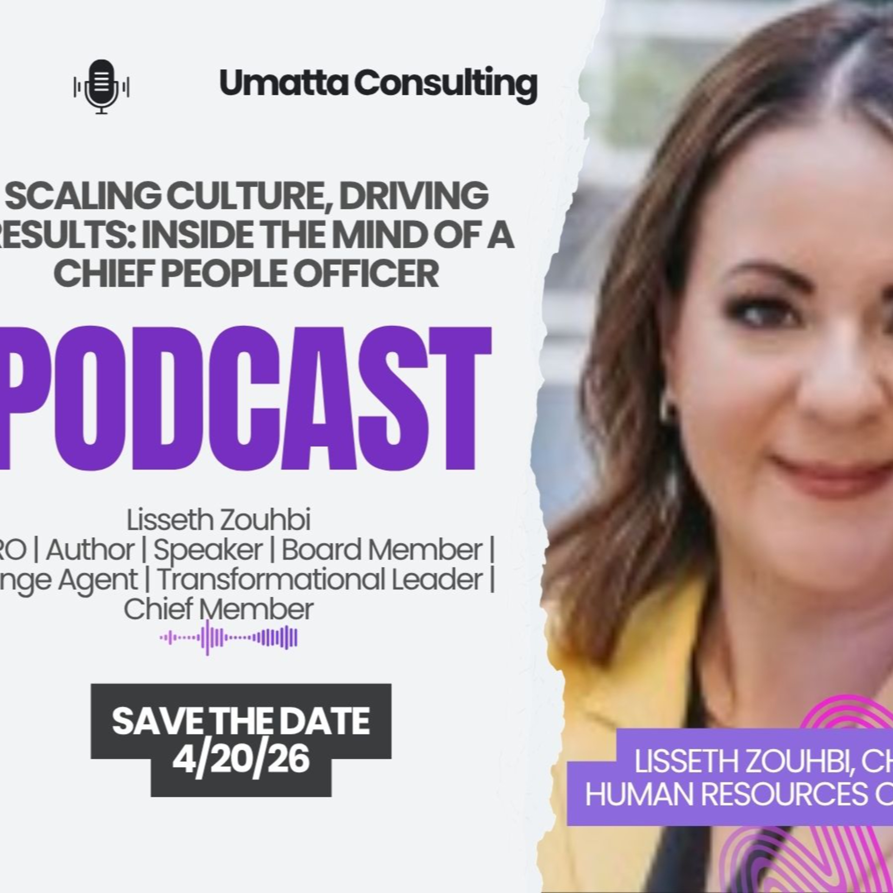 Scaling Culture, Driving Results: Inside the Mind of a Chief People Officer episode artwork