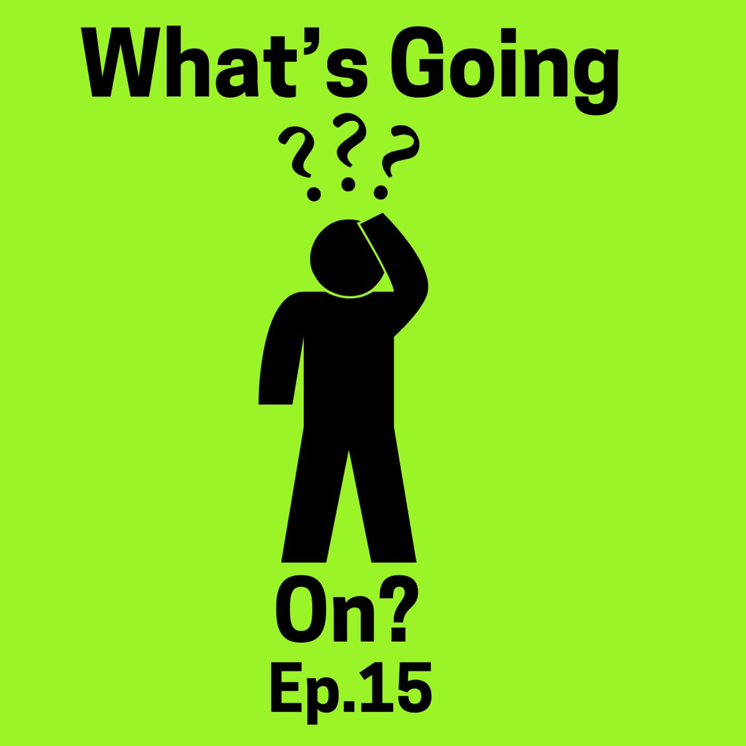 Ep.15 WE ARE SO BACK. episode artwork