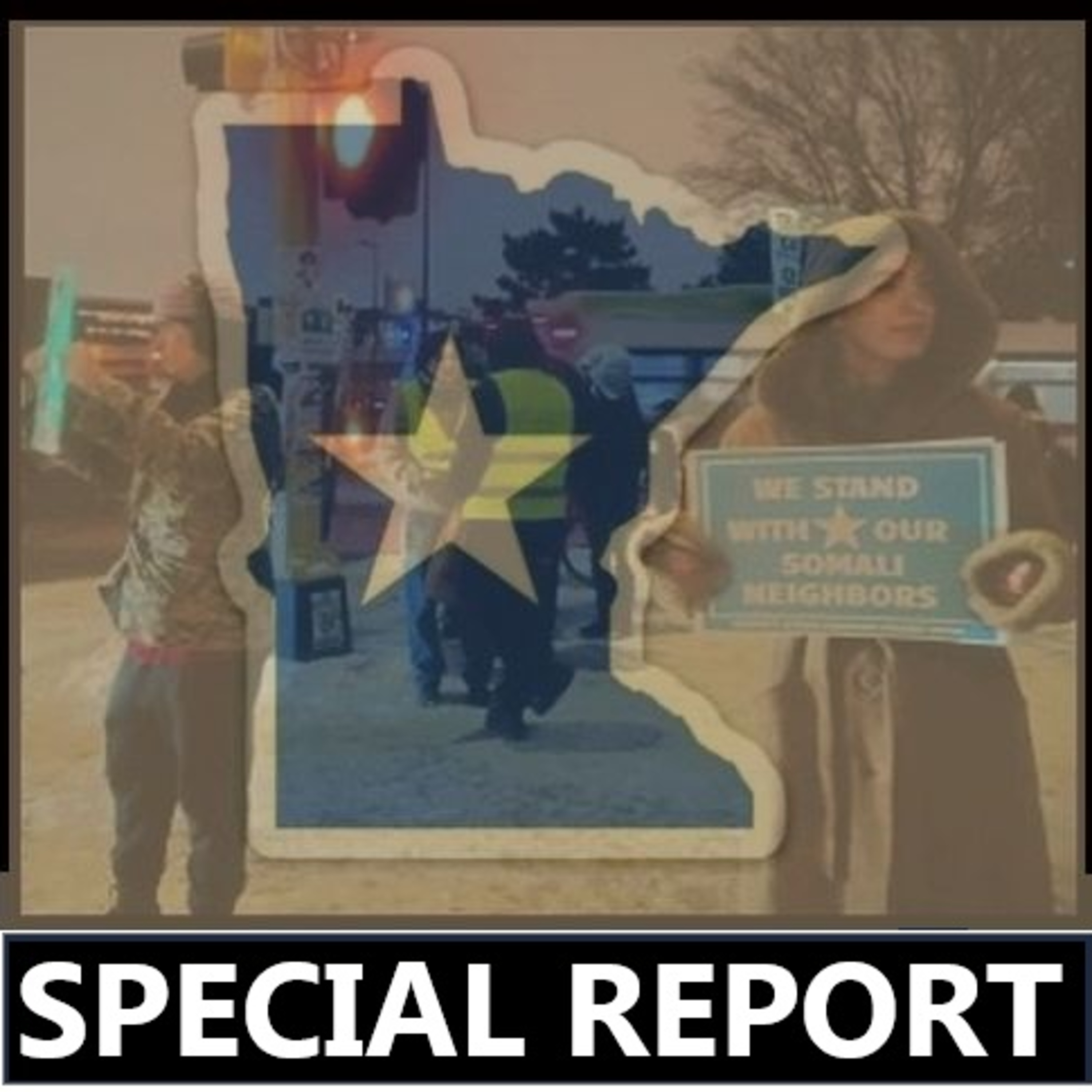 SNV Special Report: Minnesota Stands With The Somali Community!
