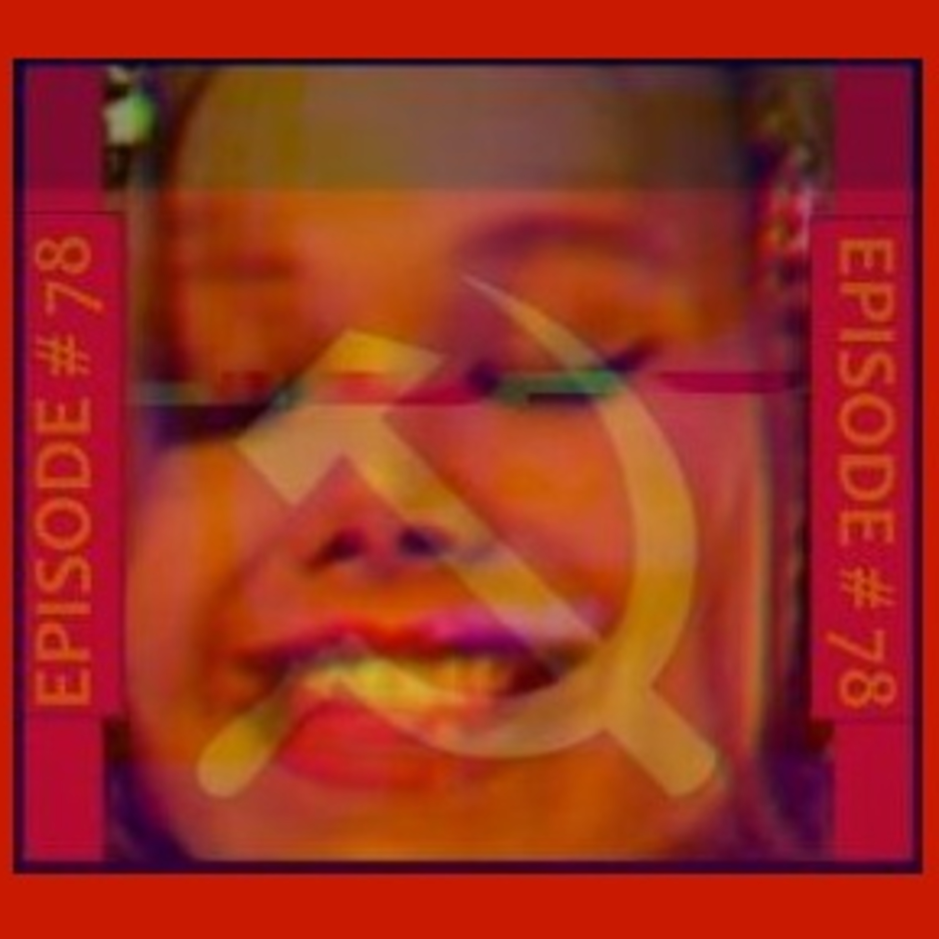 Thirst Trapping For The Revolution: Socialist News And Views Episode # 78 (1/15/2026) episode artwork