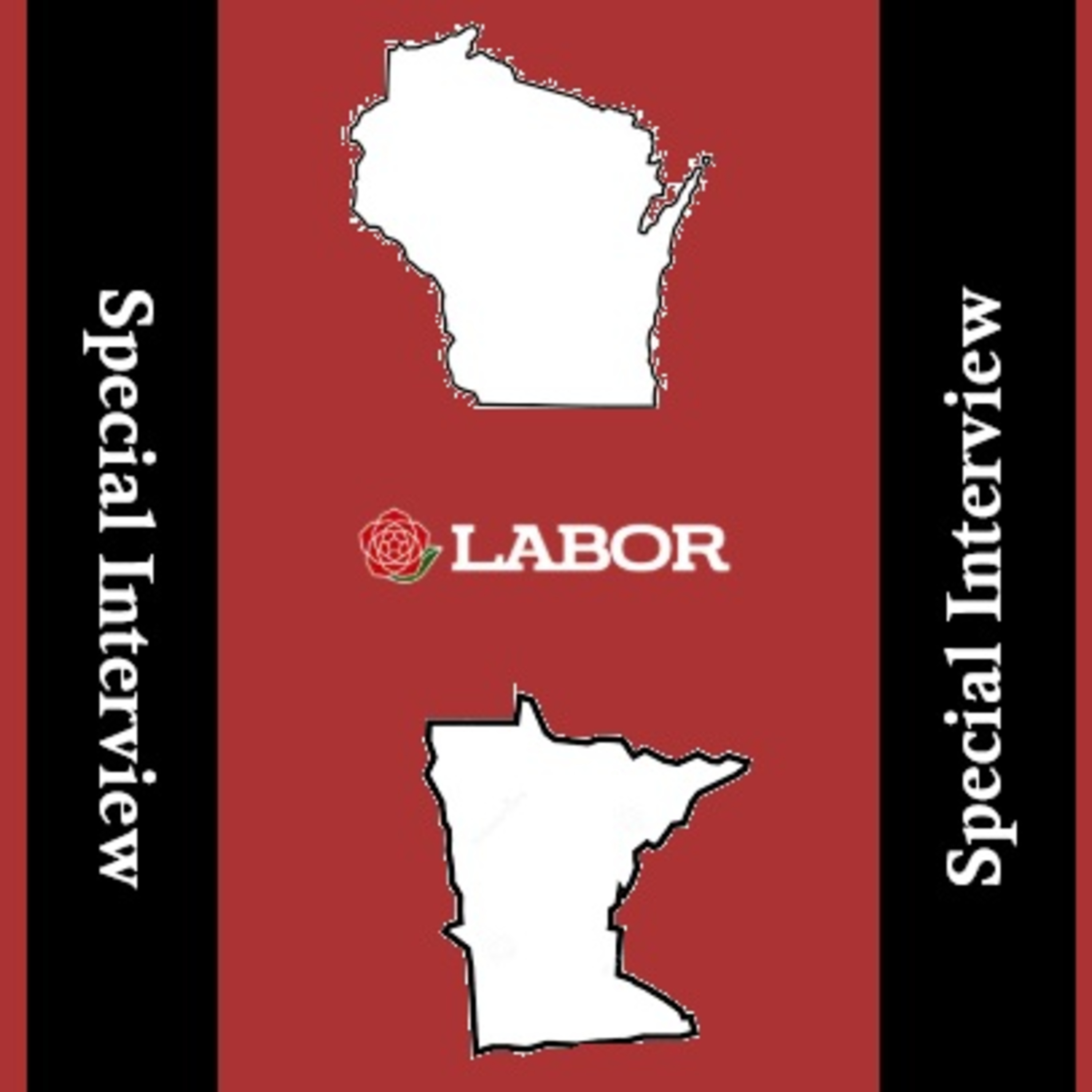 SNV Special Interview: Labor Party Of WI & MN episode artwork