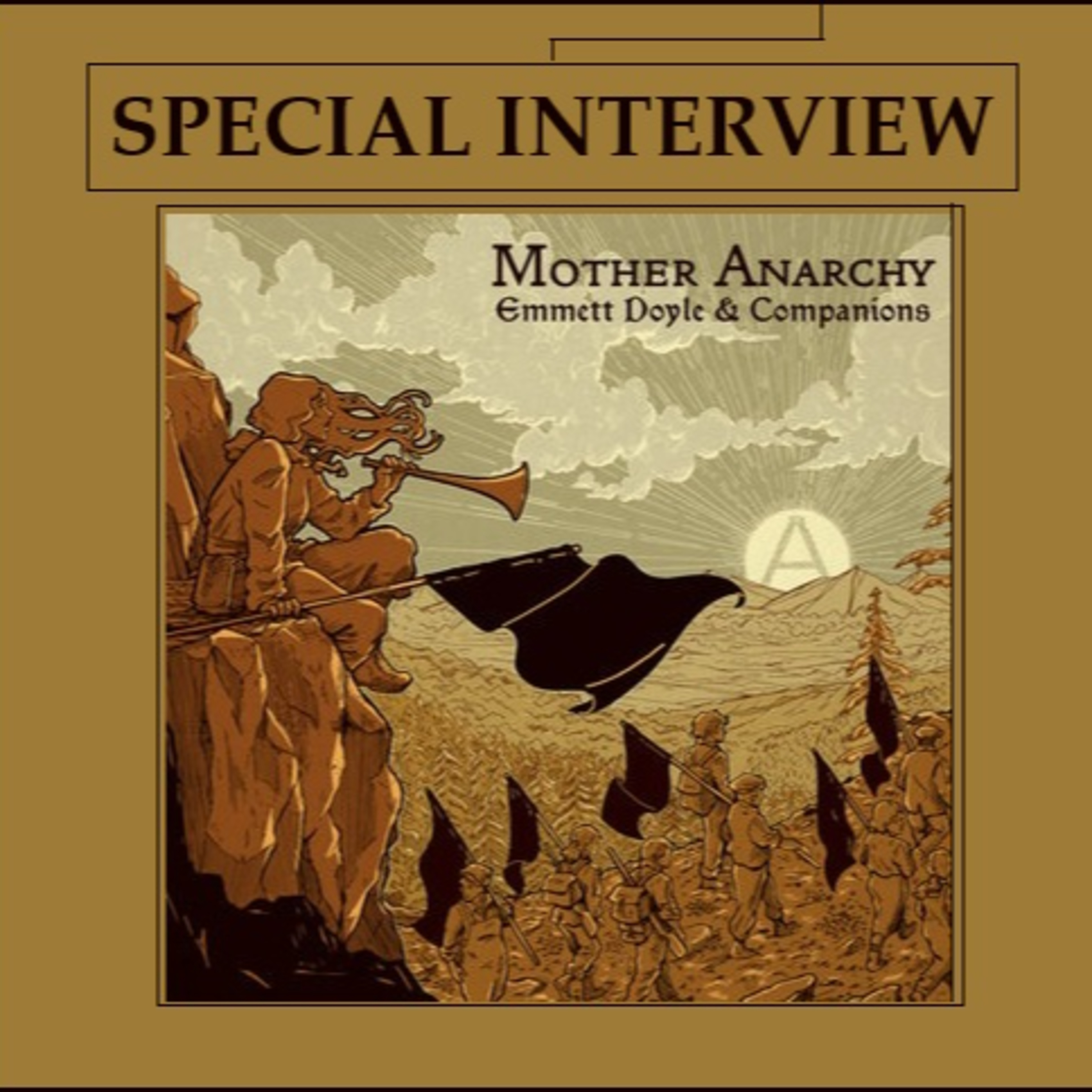 SNV Special Interview: Mother Anarchy by Emmett Doyle & Companions episode artwork