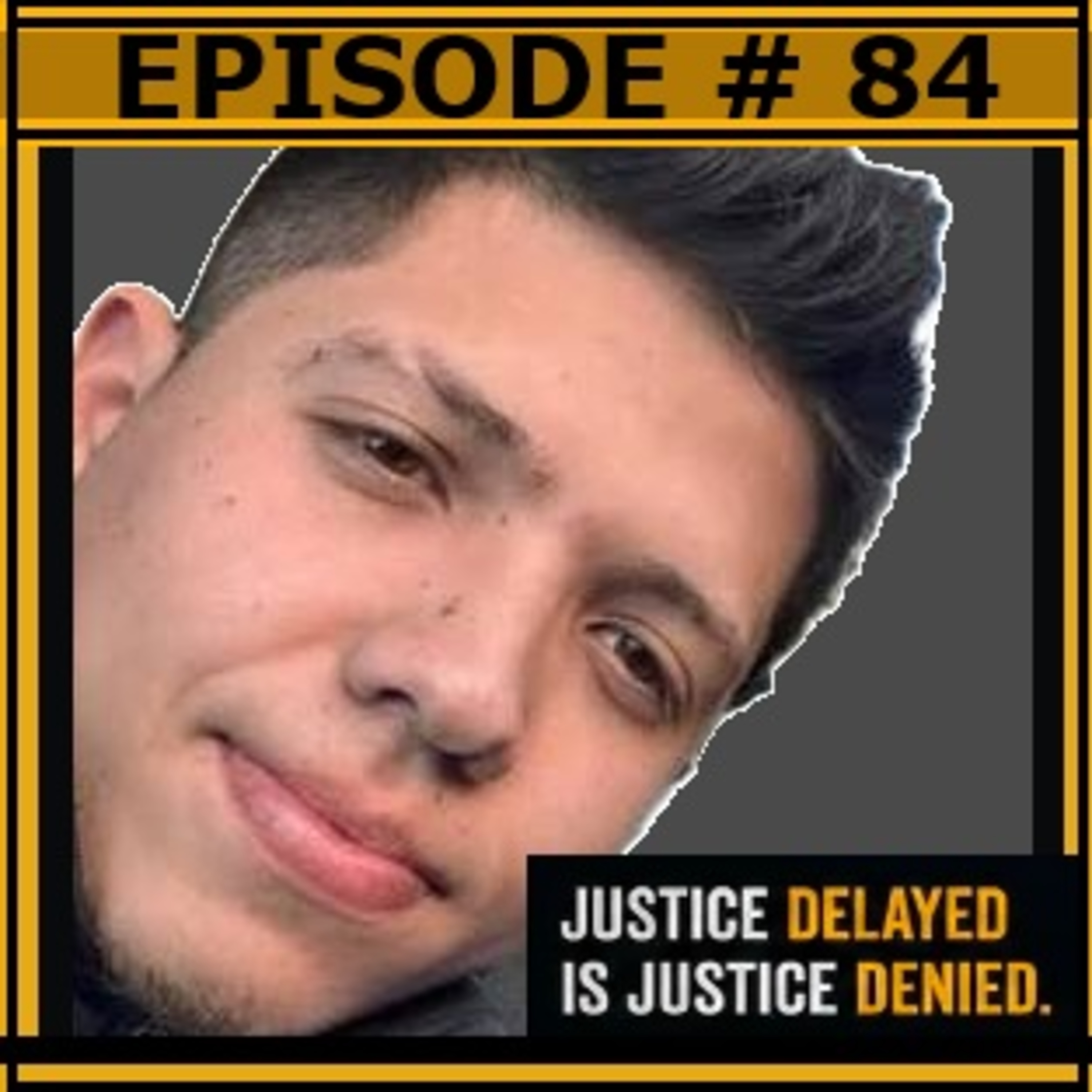 Justice Delayed Is Justice Denied: Socialist News And Views Episode # 84 (7/16/2026) episode artwork