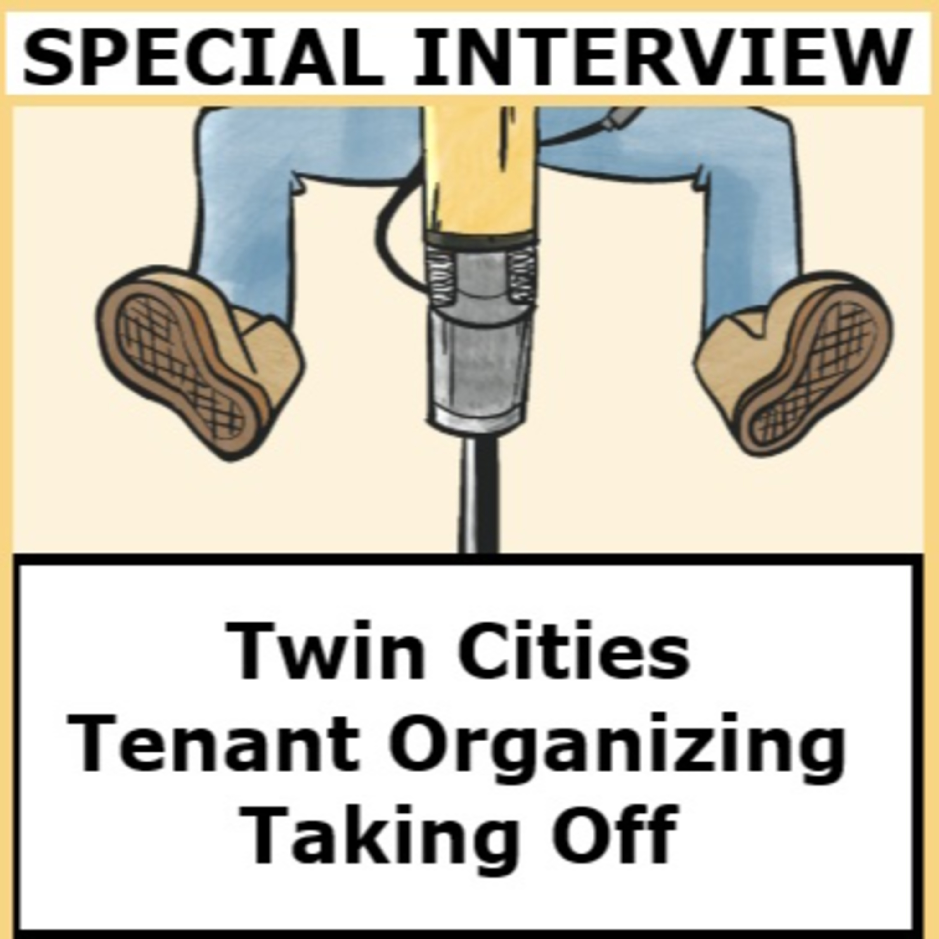 SNV Special Interview: Twin Cities Tenant Organizing Taking Off episode artwork