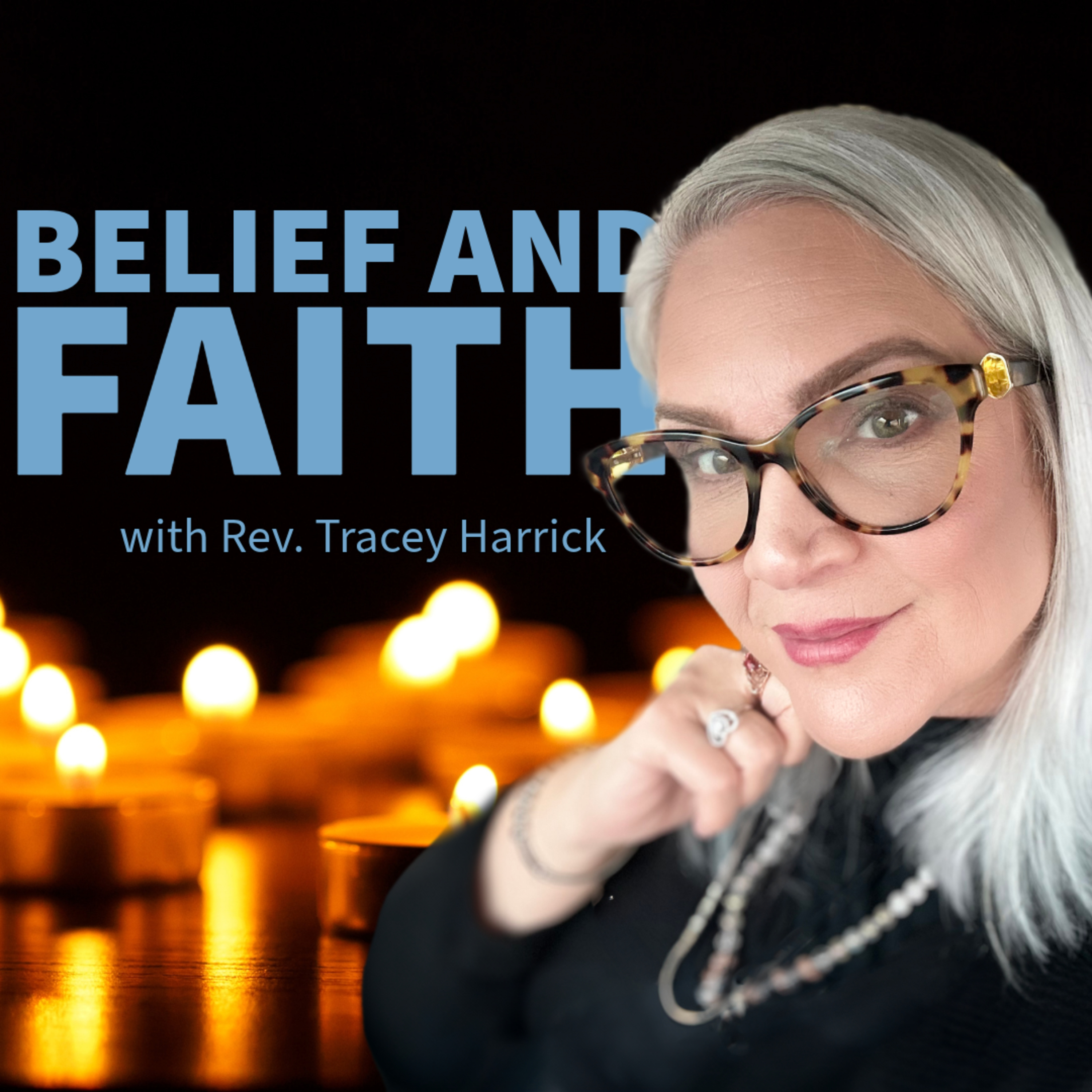 Rev. Tracey Harrick - Belief and Faith episode artwork