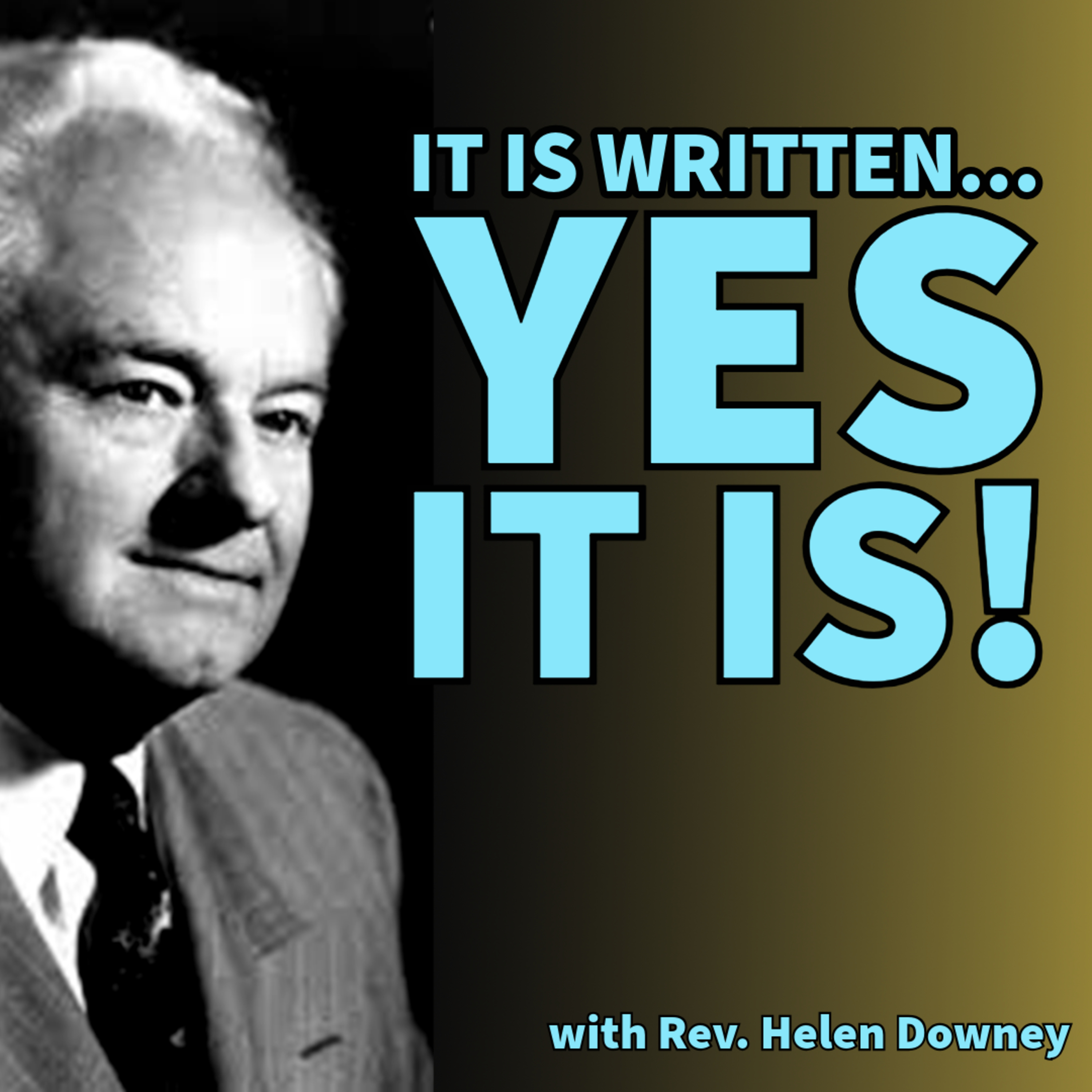 Rev. Helen Downey: It Is Written, Yes It Is! episode artwork