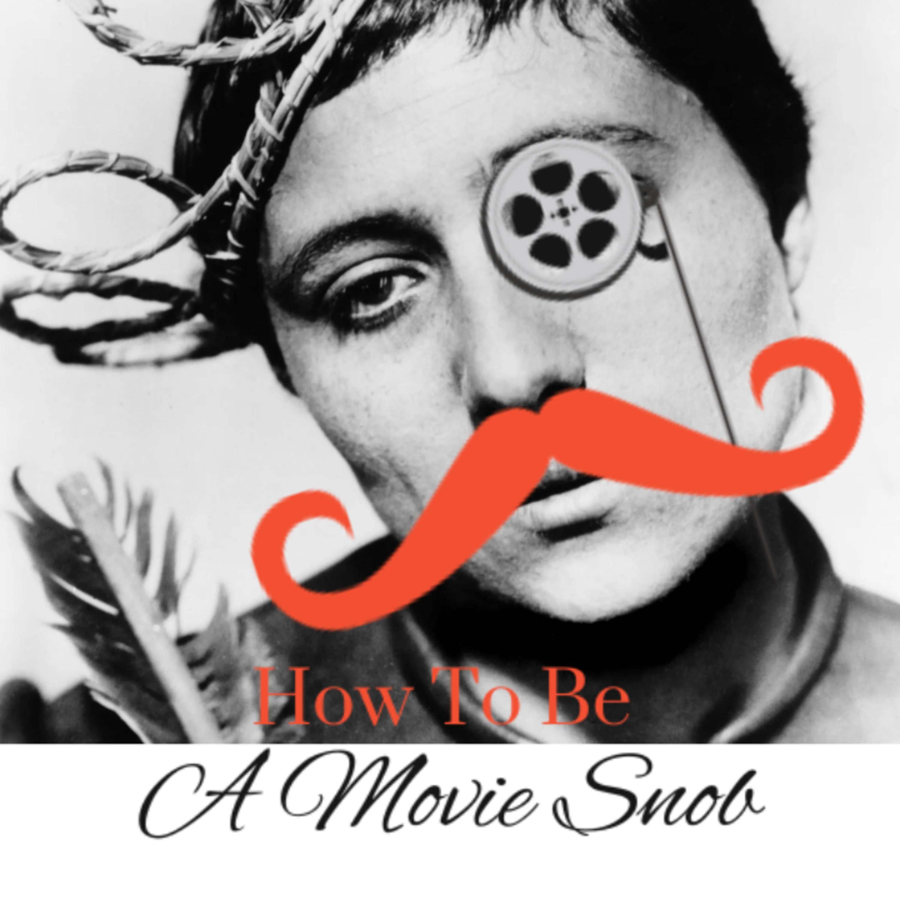 How To Be A Movie Snob