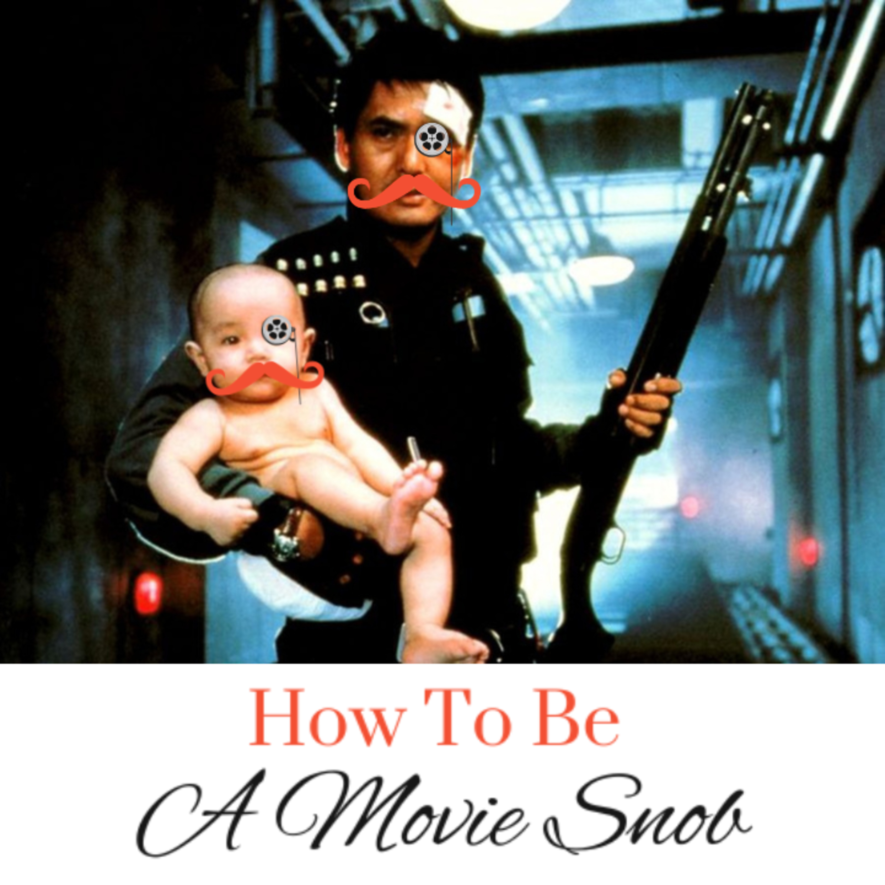 How To Be A Movie Snob