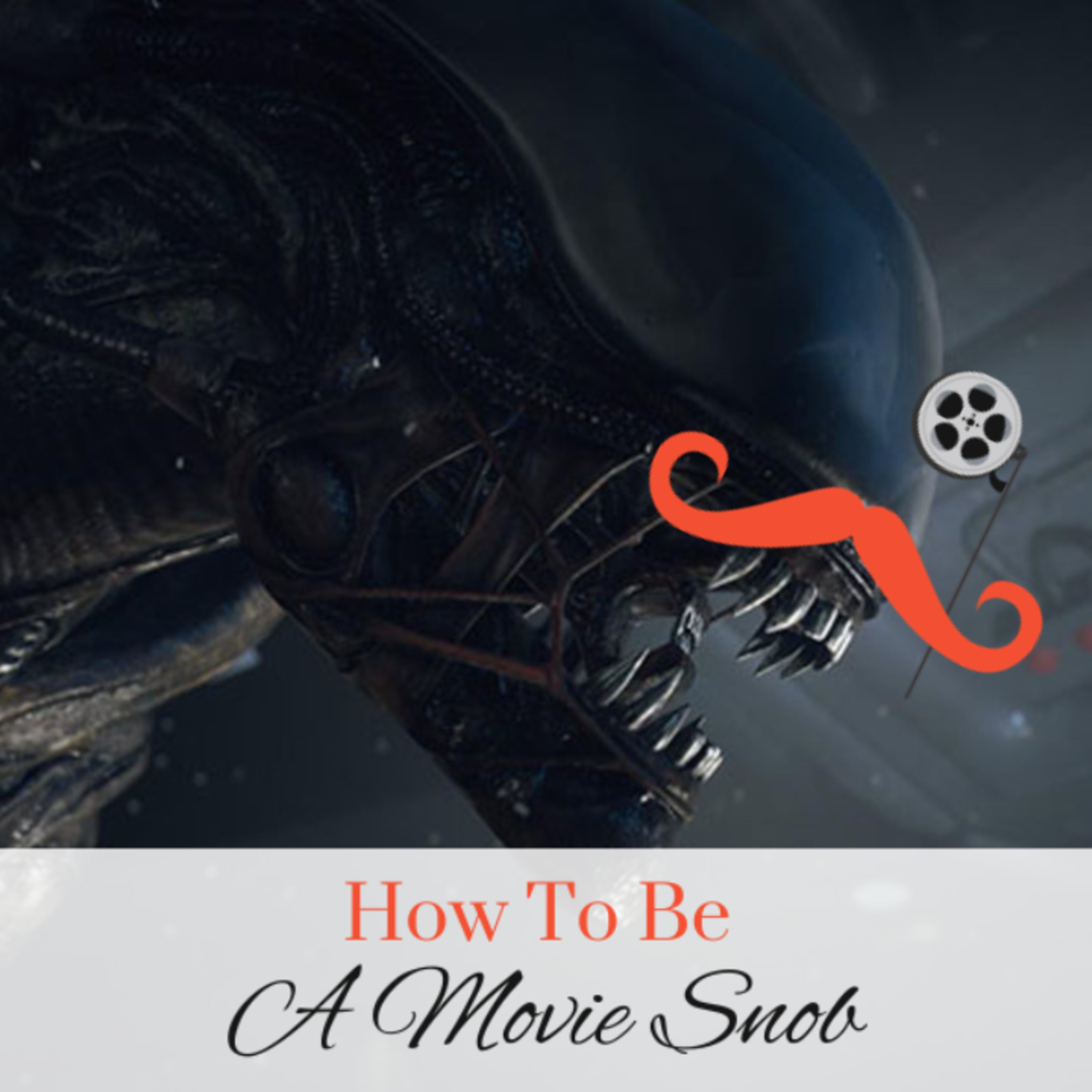 How To Be A Movie Snob