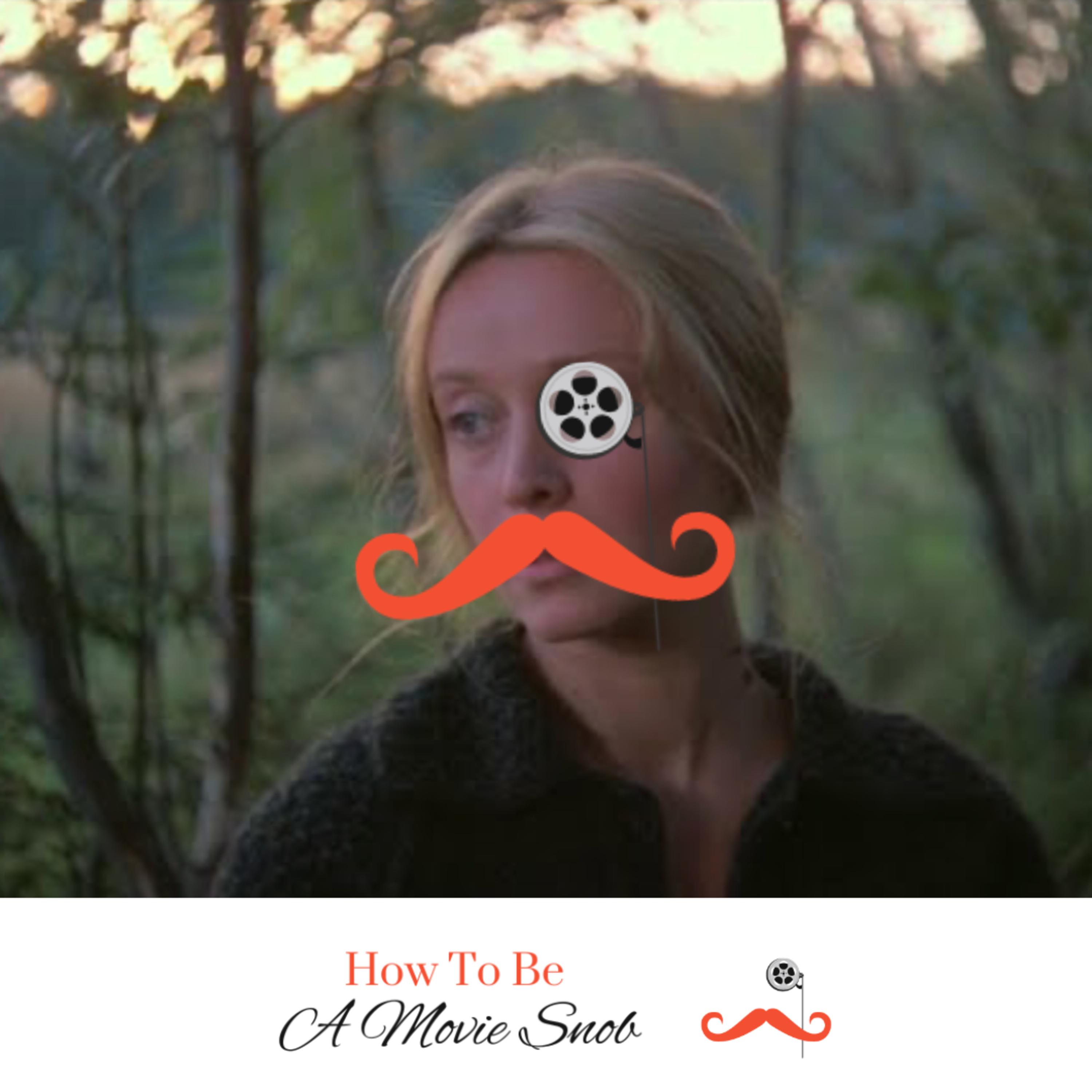 How To Be A Movie Snob