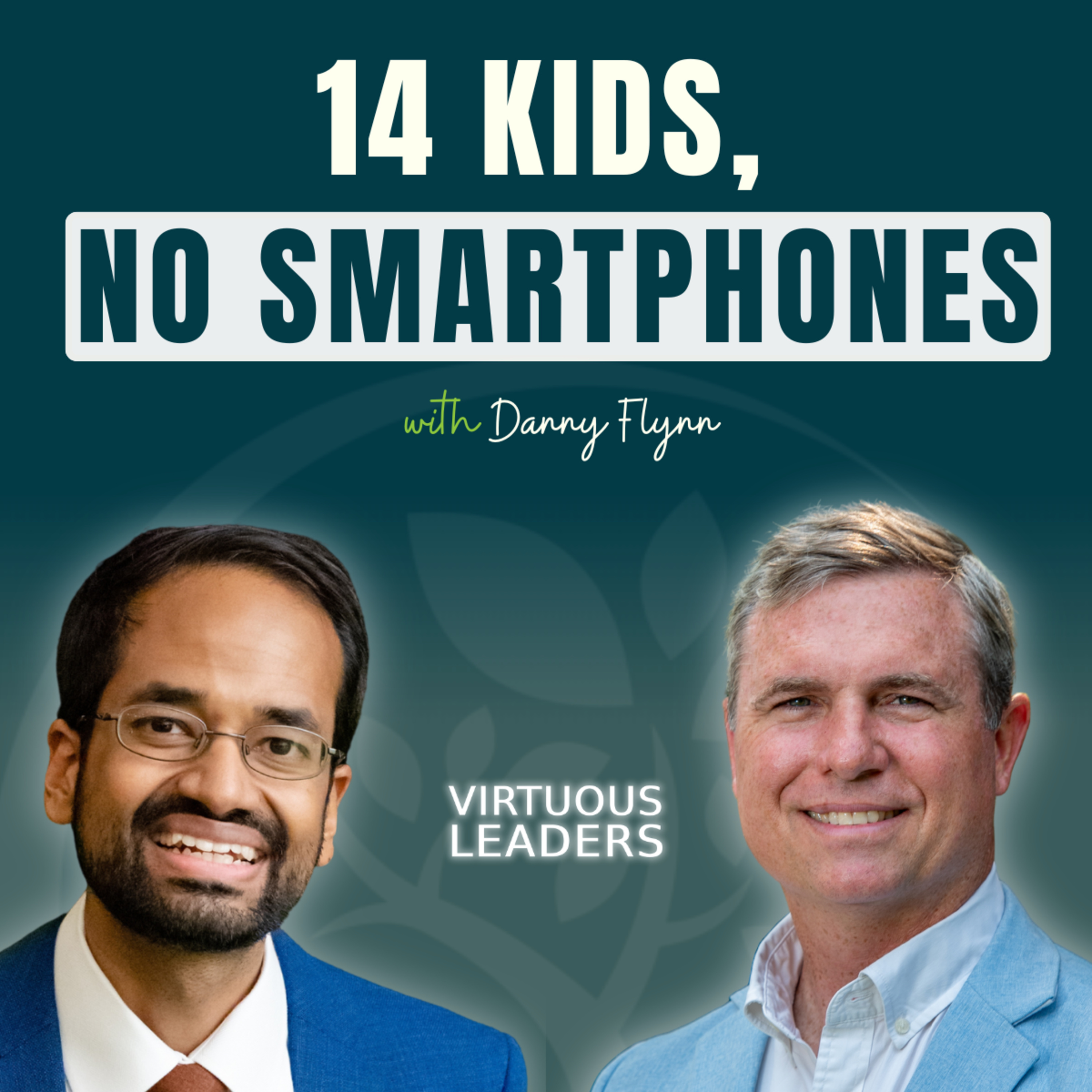 Ep.114 - Danny Flynn on Raising 14 Kids Without Screens and Why Our Schools Are Broken