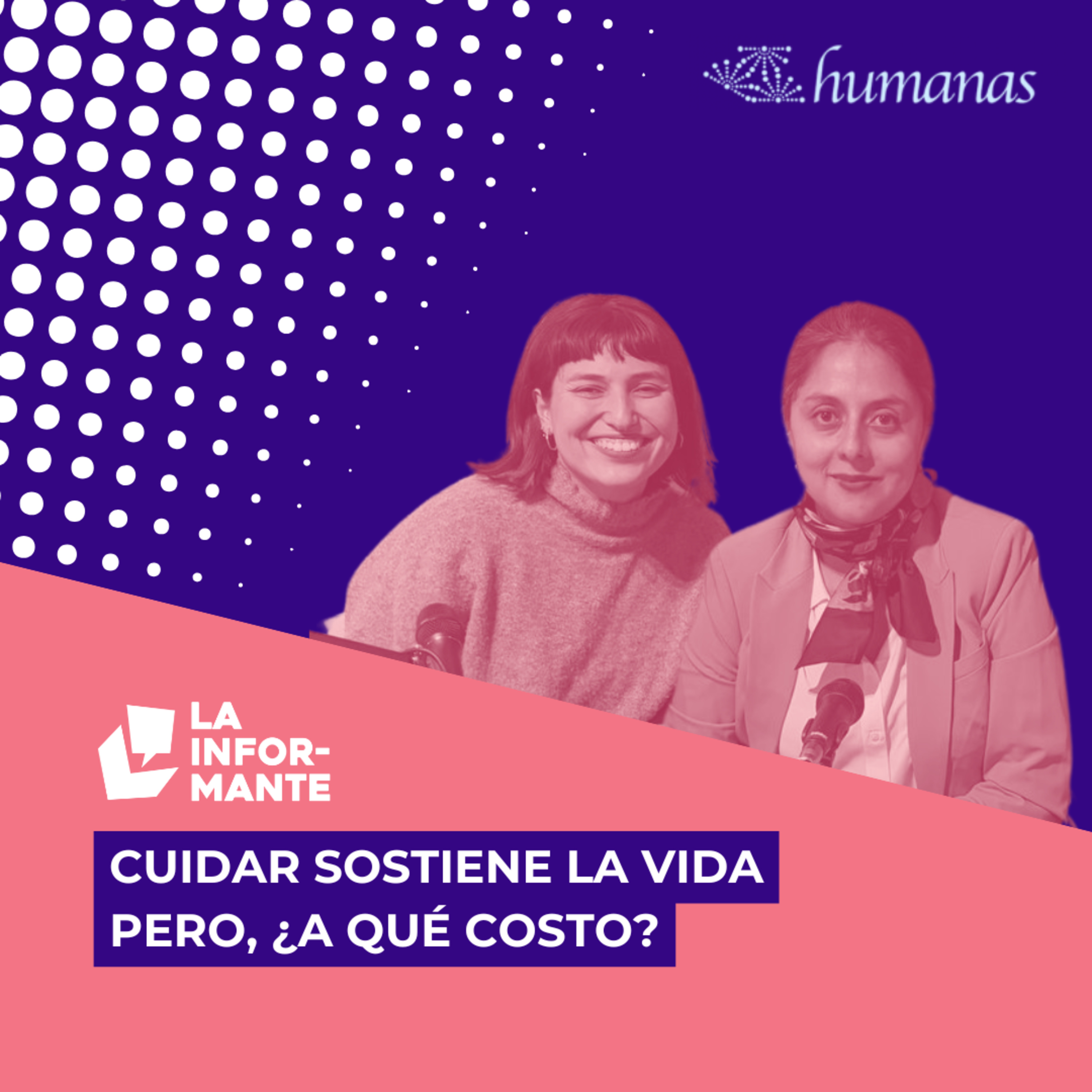 Cuidar sostiene la vida pero, ¿a qué costo? episode artwork