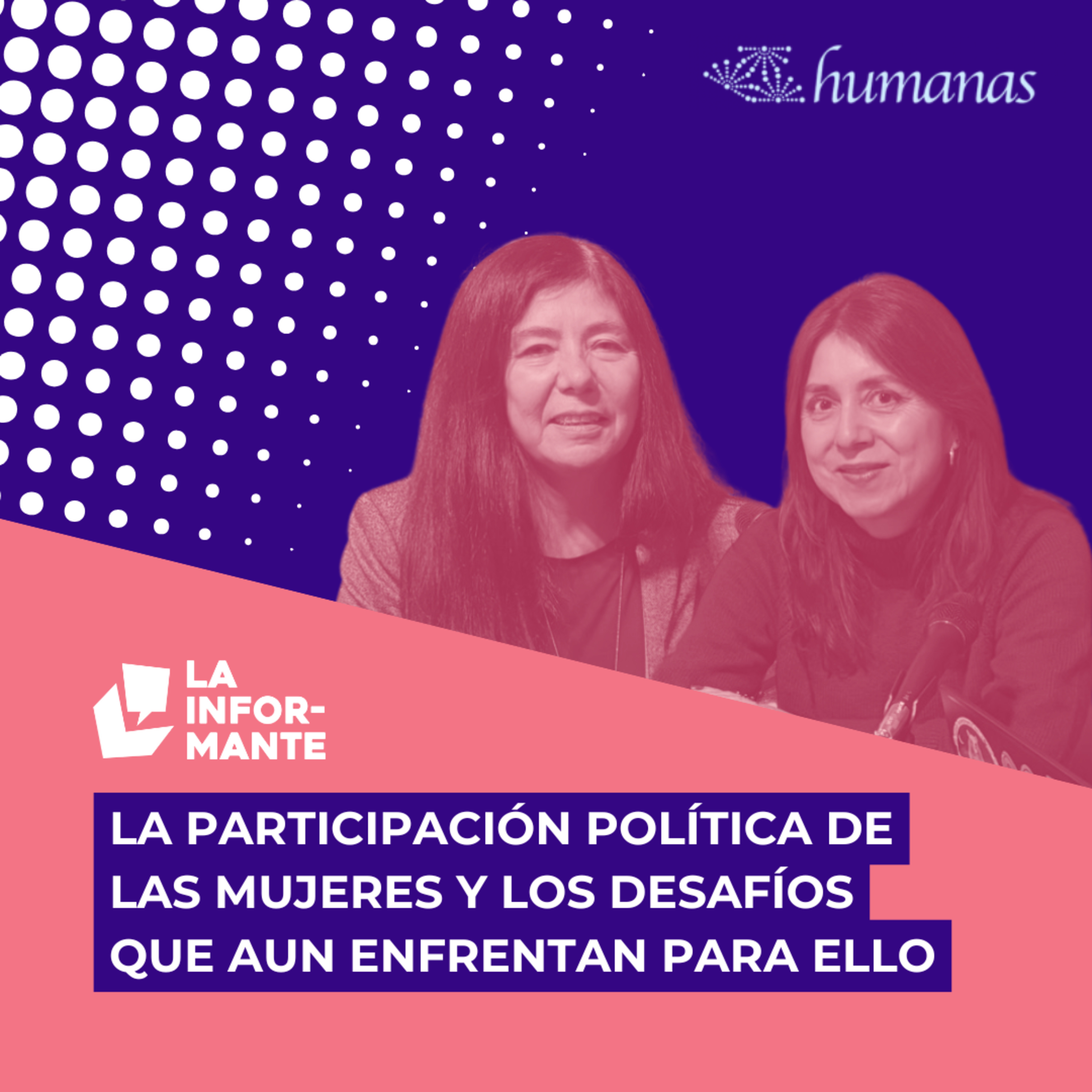 La participación política de las mujeres y los desafíos que aun enfrentan para ello episode artwork