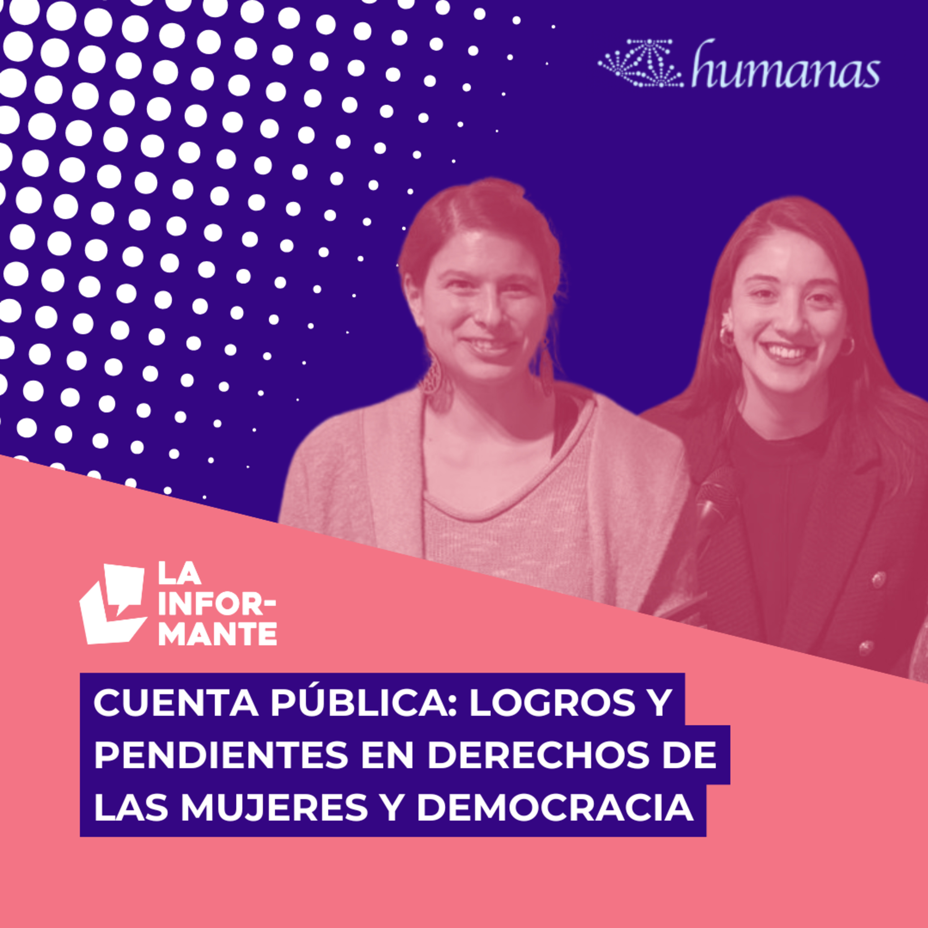 Cuenta Pública: Logros y pendientes en derechos de las mujeres y democracia episode artwork