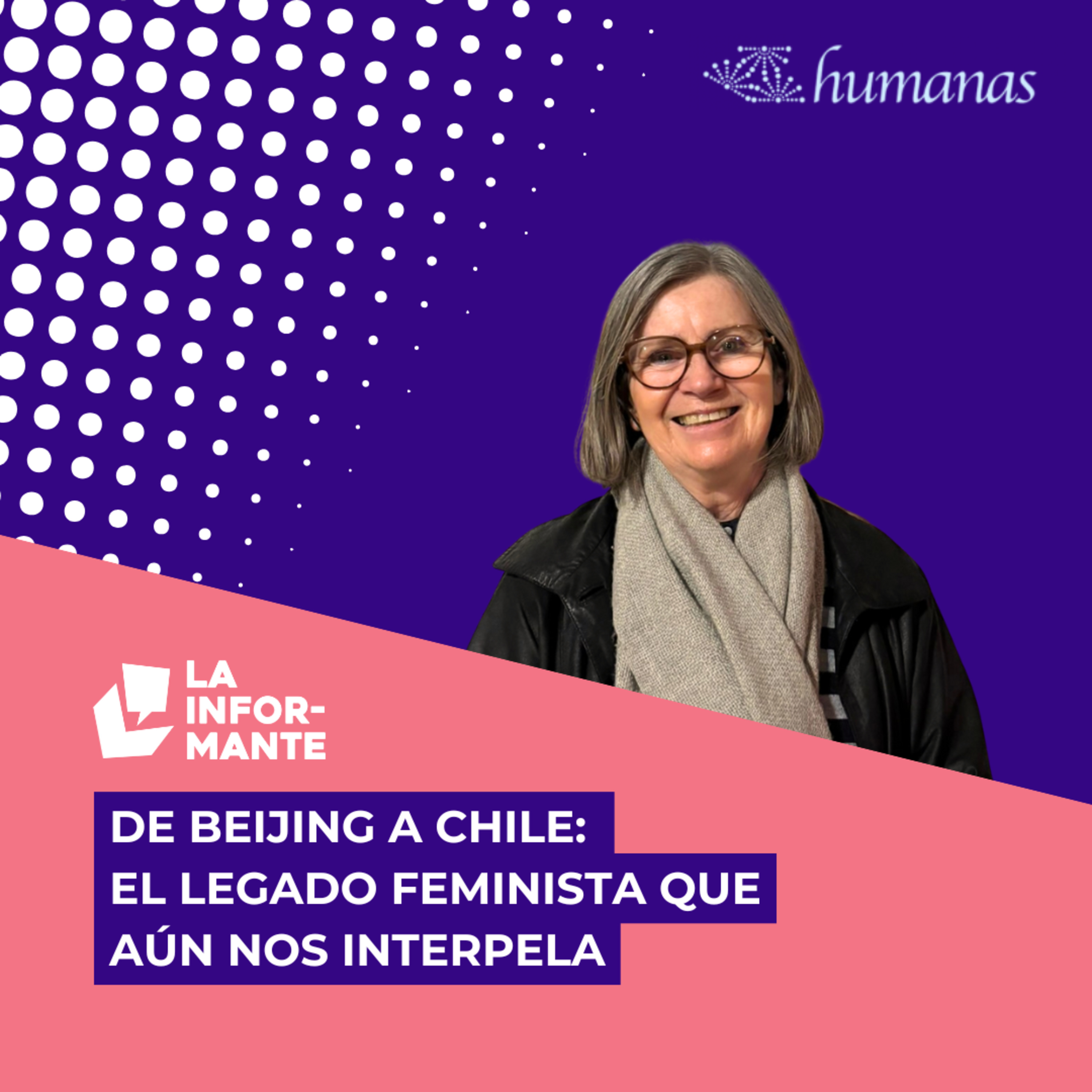 De Beijing a Chile: el legado feminista que aún nos interpela episode artwork