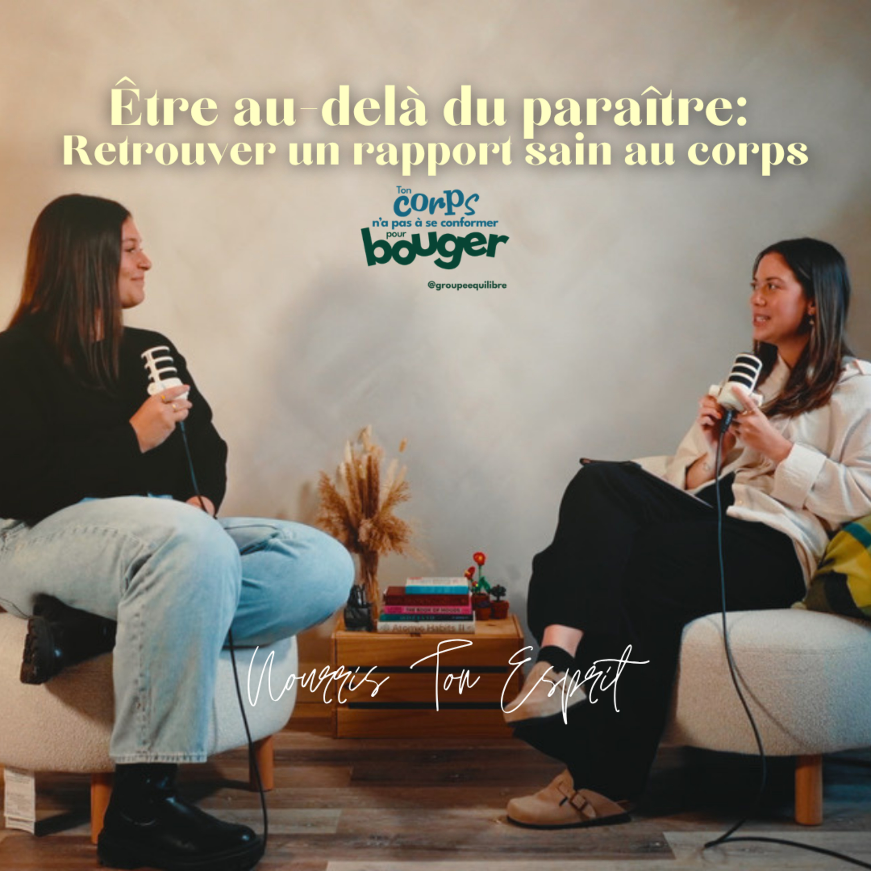 70. Être au-delà du paraître: Retrouver un rapport sain au corps episode artwork
