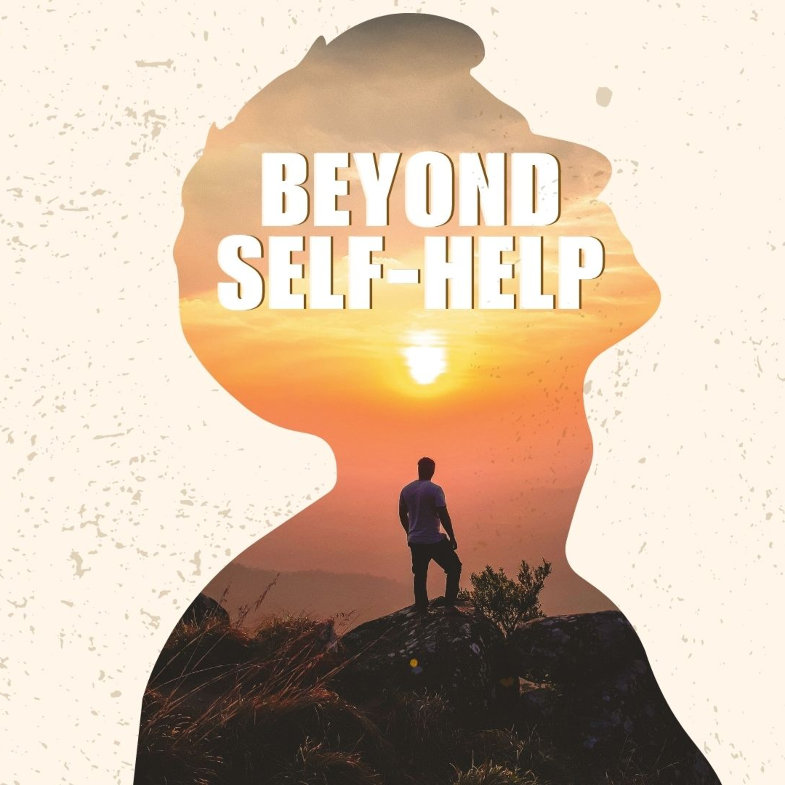Beyond Self-Help episode artwork