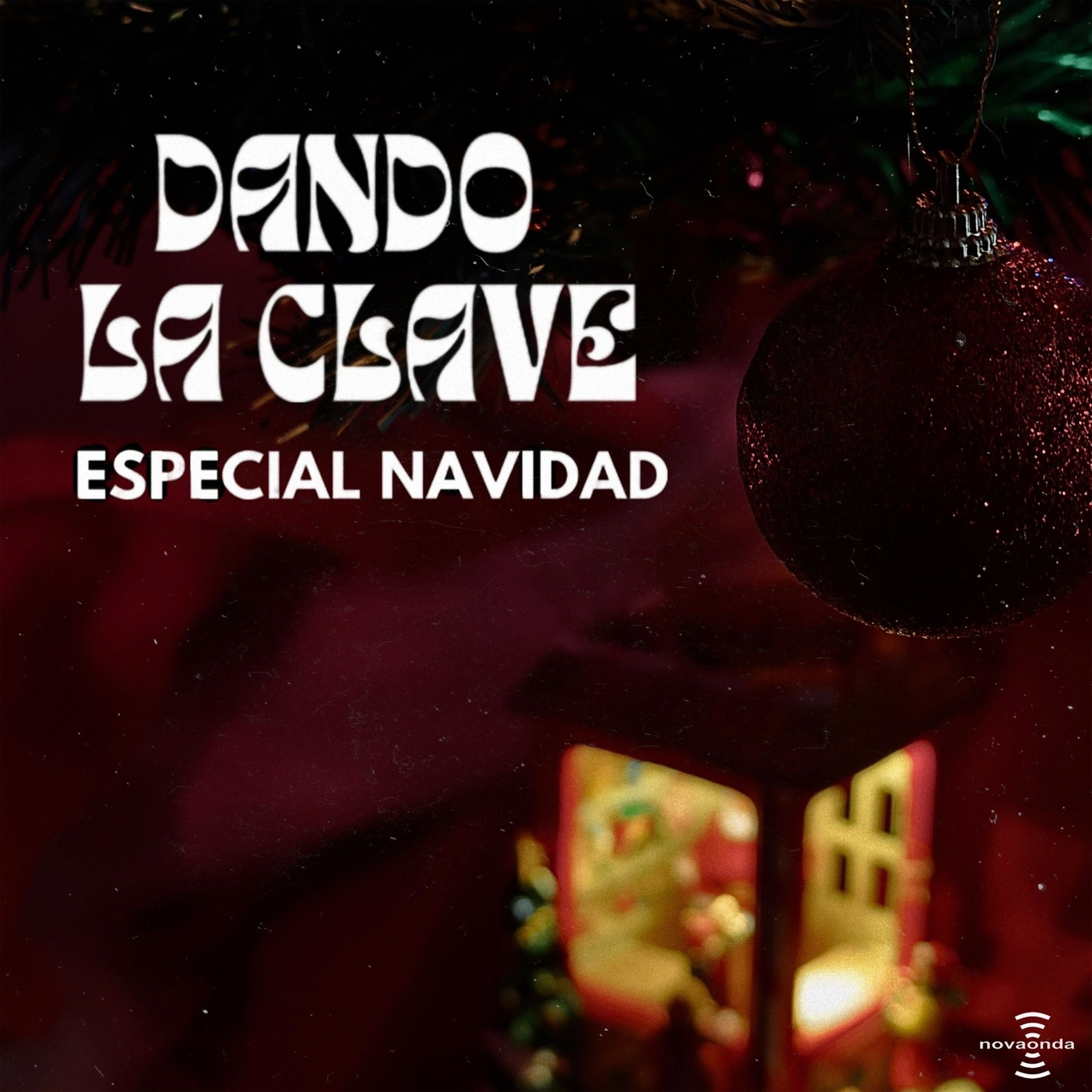 YA ES NAVIDAD con MARTA, MARCOS y NOEMÍ | Dando La Clave Especial Navidad  episode artwork