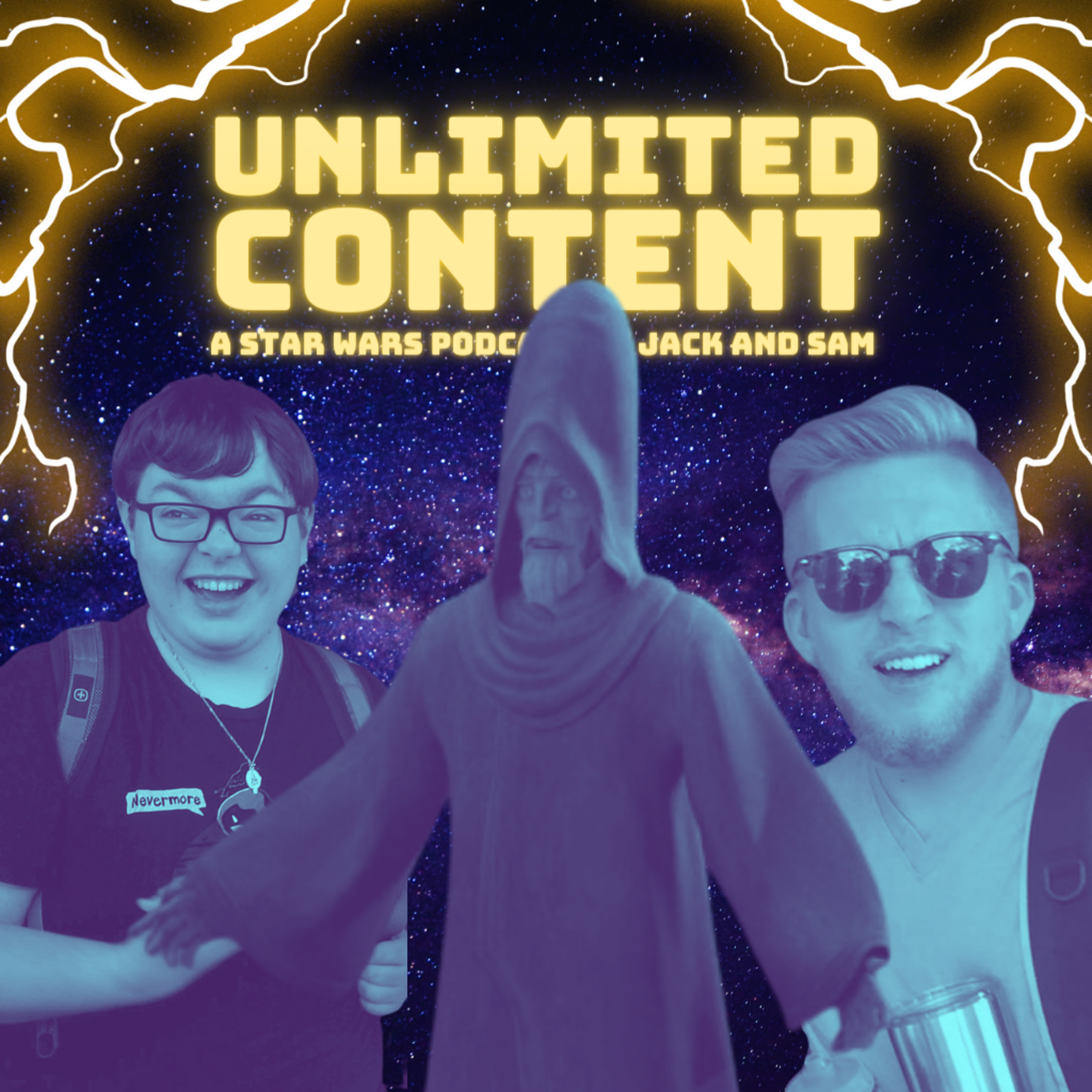 Unlimited Content: A Star Wars Podcast by Jack & Sam