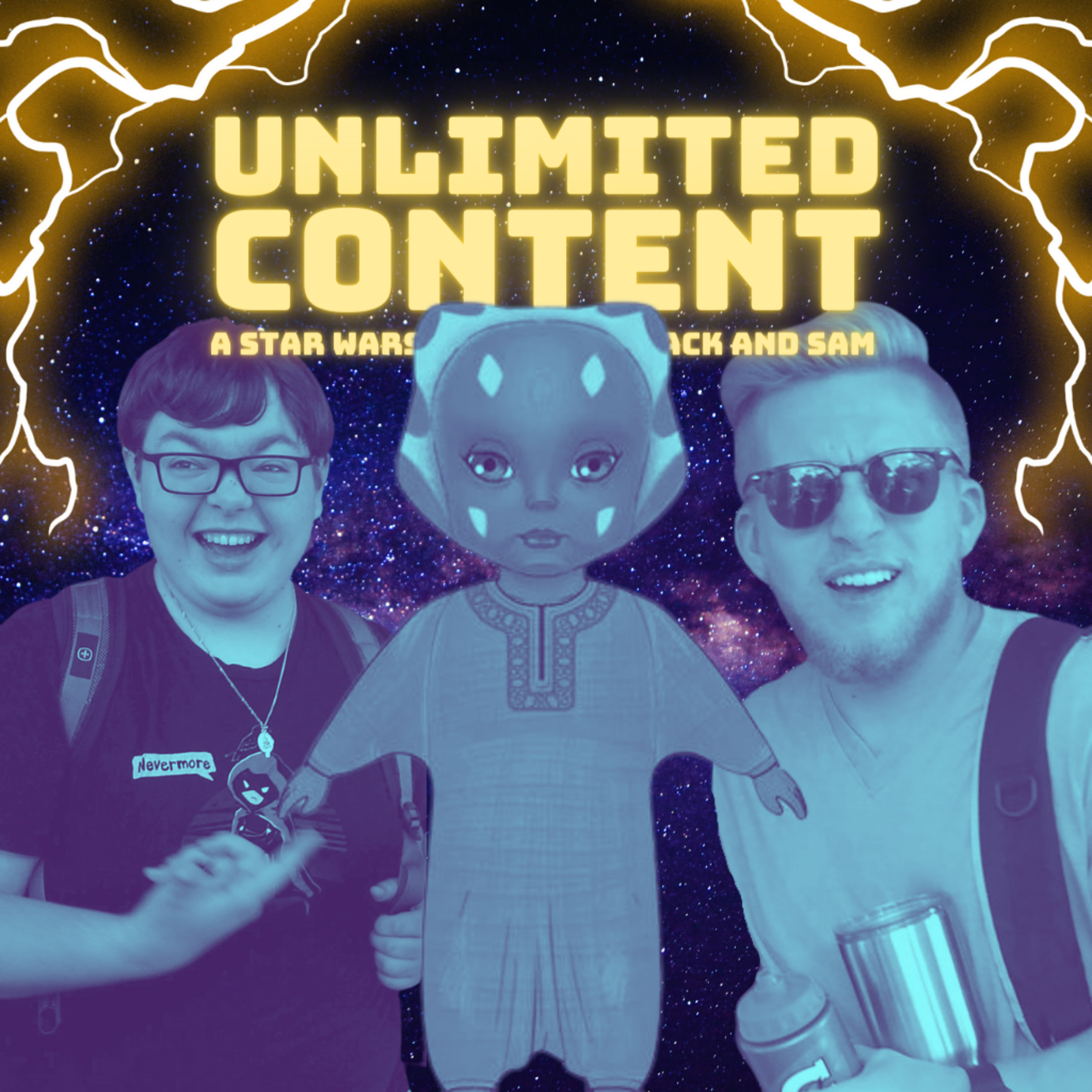 Unlimited Content: A Star Wars Podcast by Jack & Sam