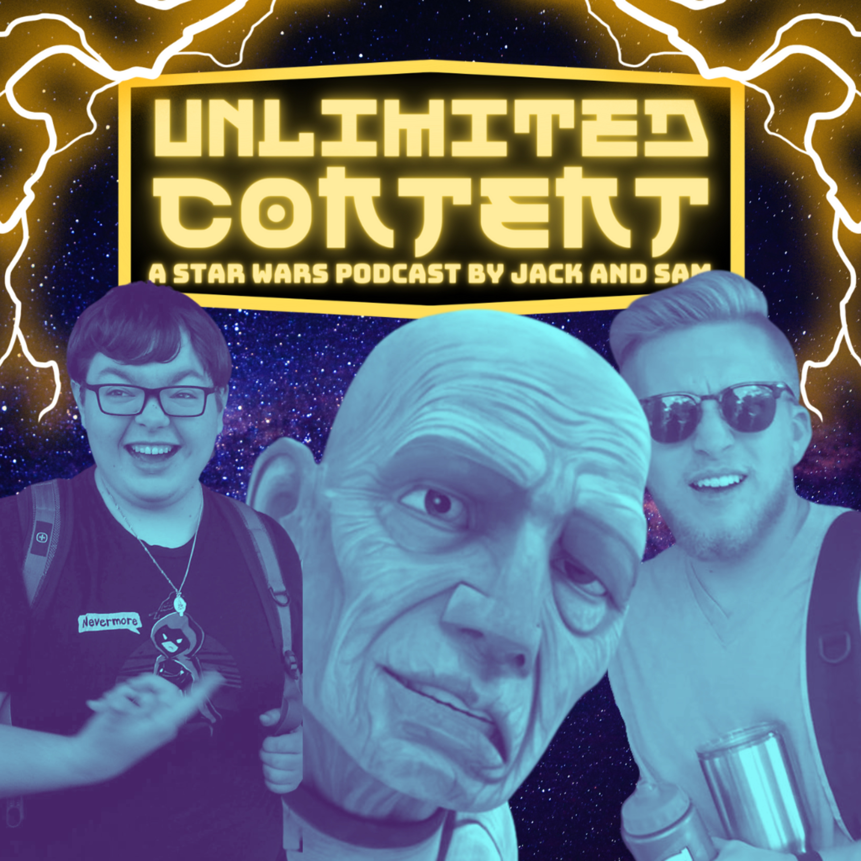 Unlimited Content: A Star Wars Podcast by Jack & Sam