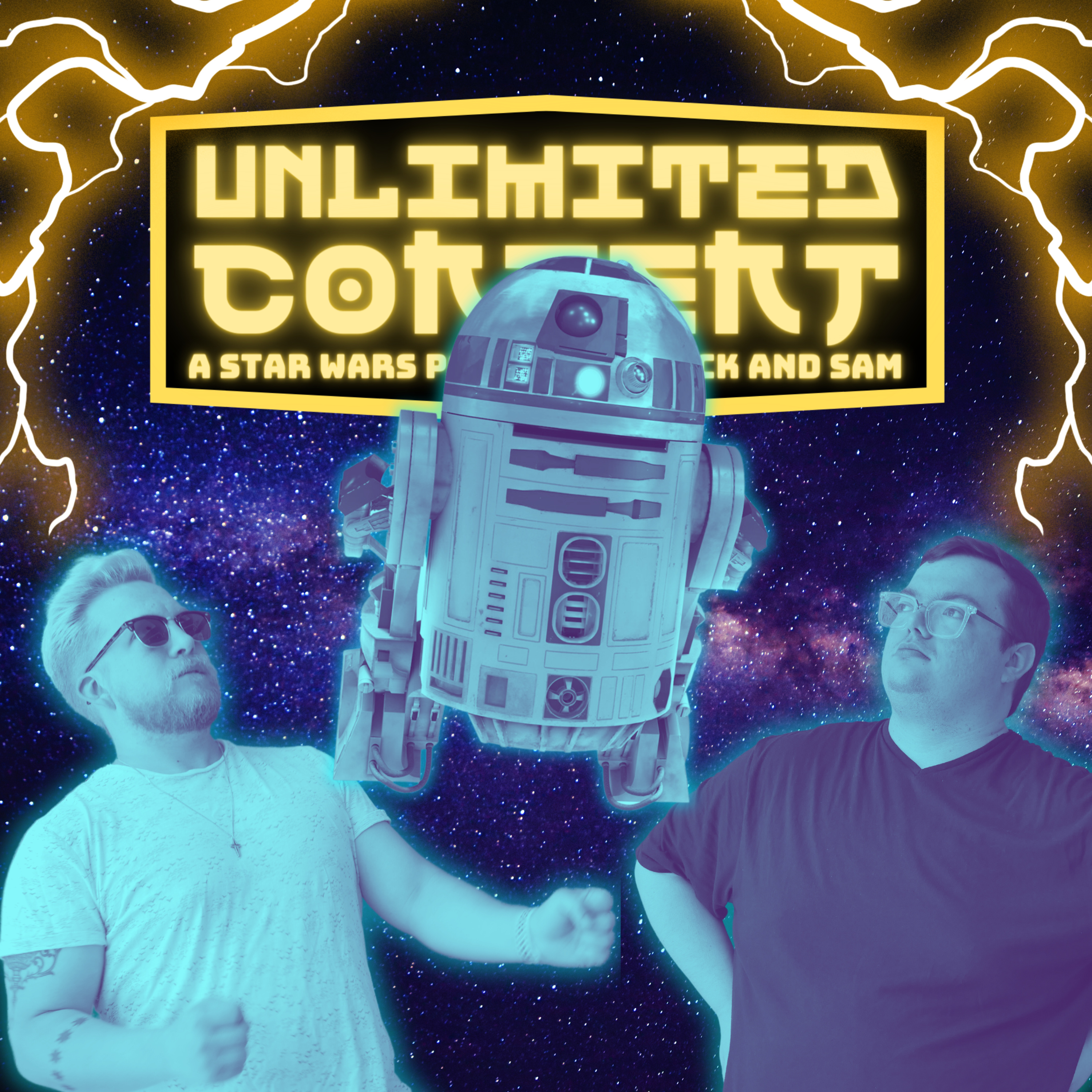 Unlimited Content: A Star Wars Podcast by Jack & Sam