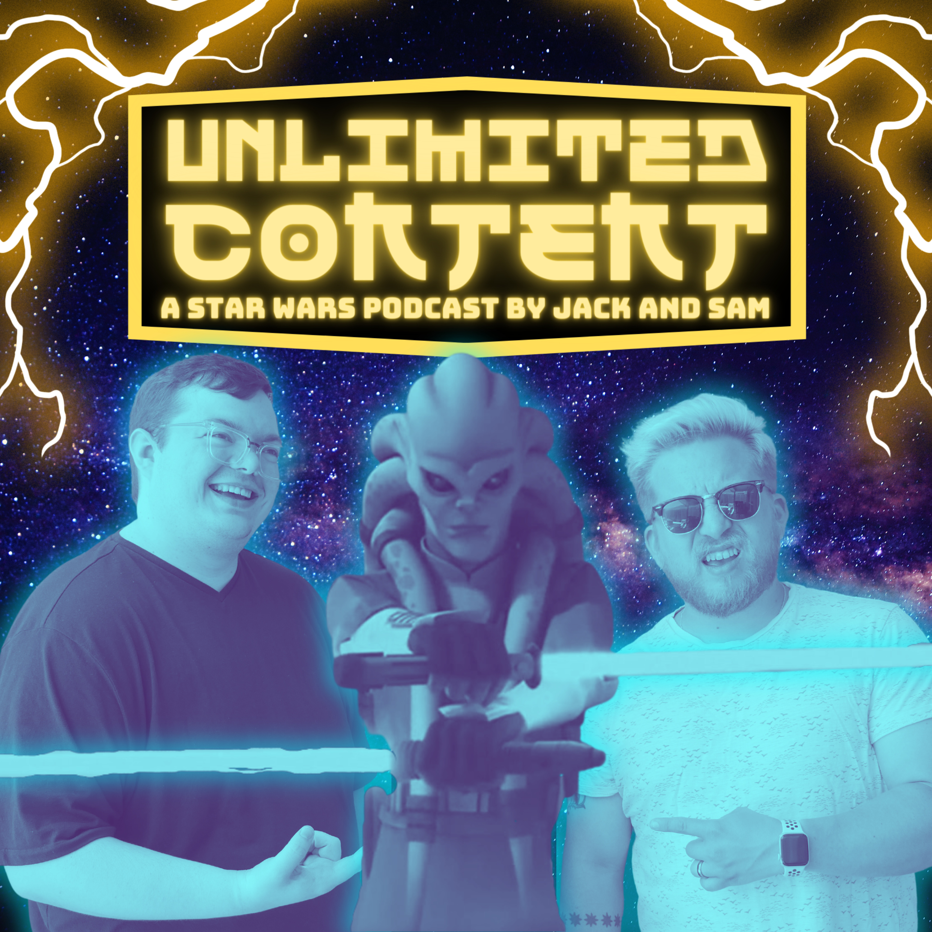Unlimited Content: A Star Wars Podcast by Jack & Sam