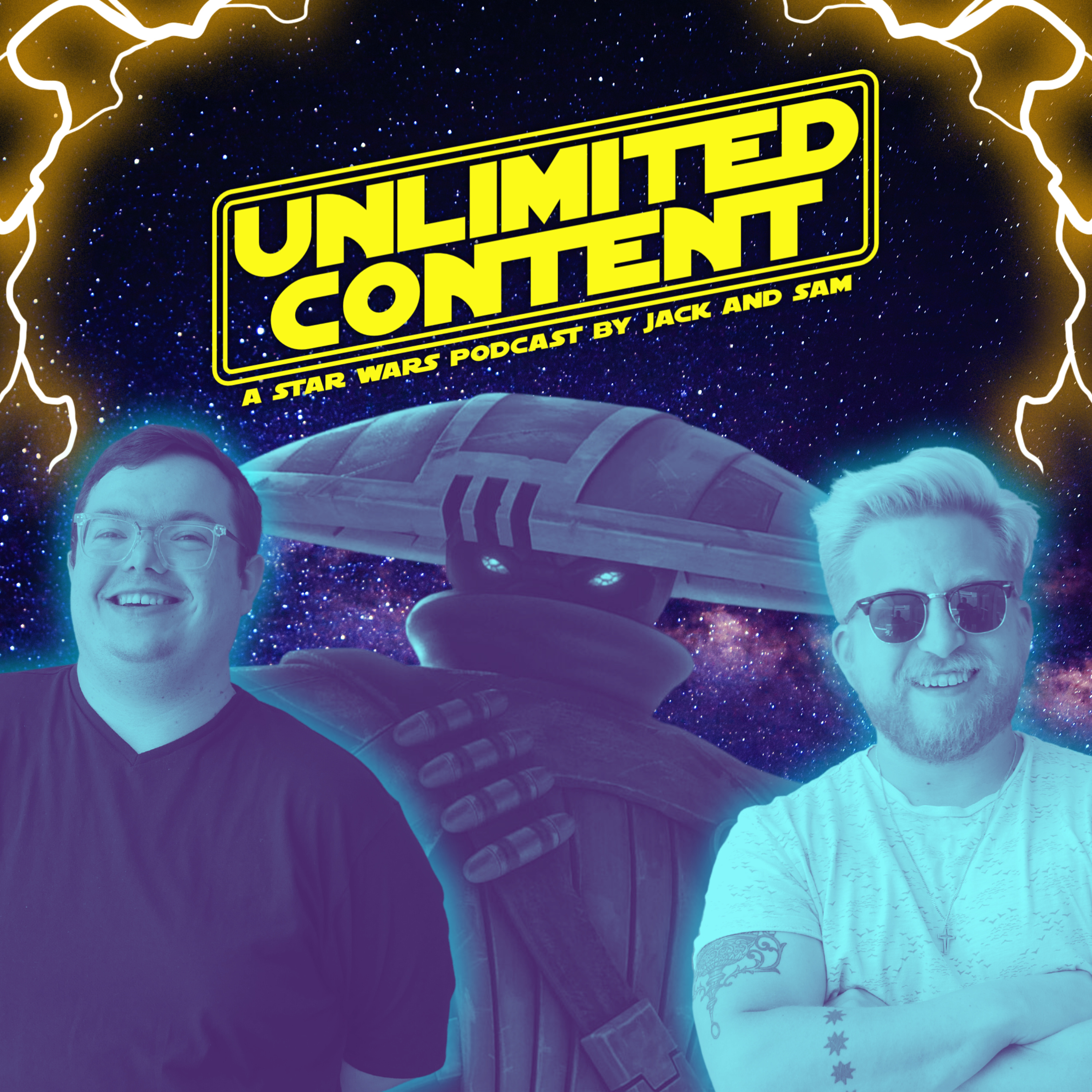 Unlimited Content: A Star Wars Podcast by Jack & Sam