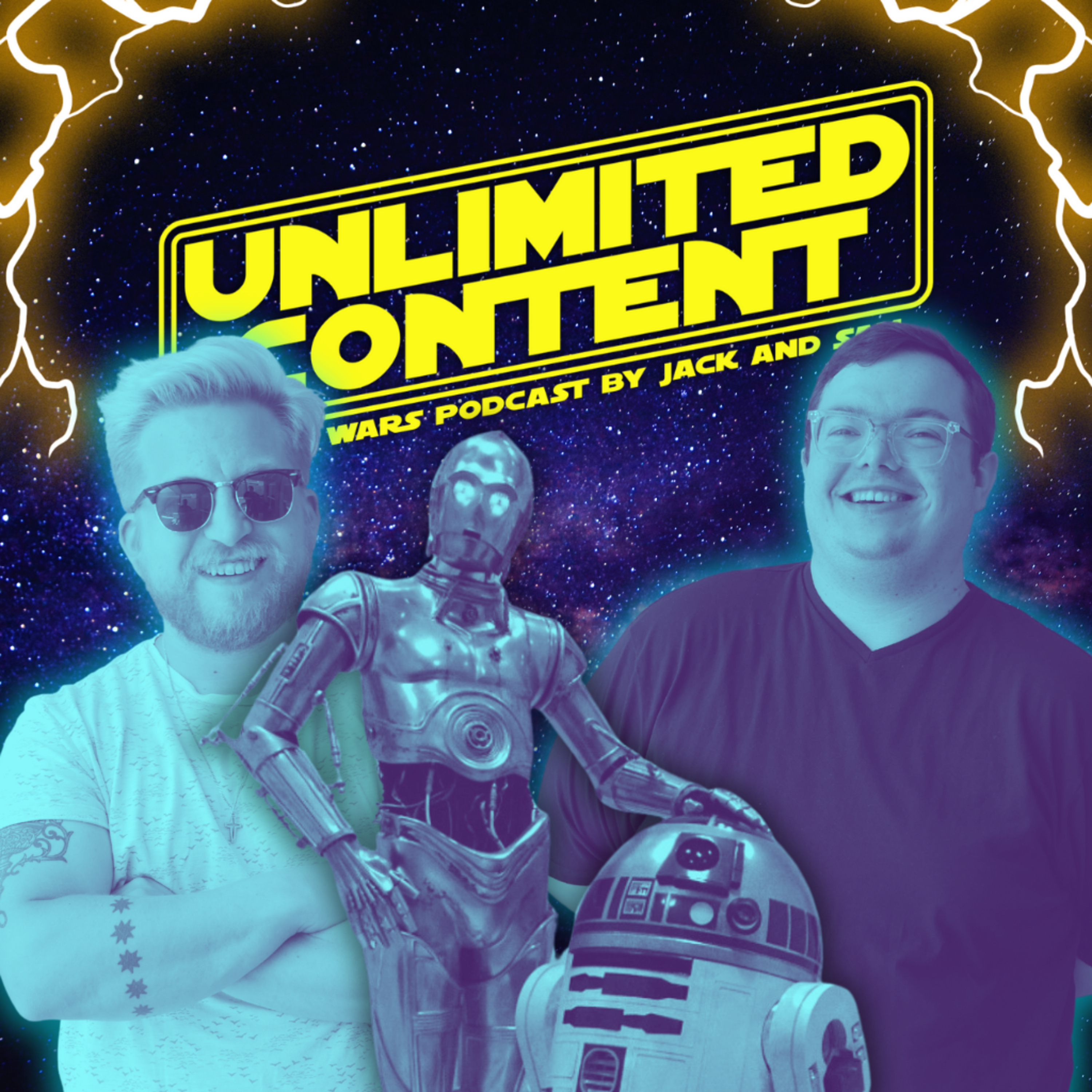 Unlimited Content: A Star Wars Podcast by Jack & Sam