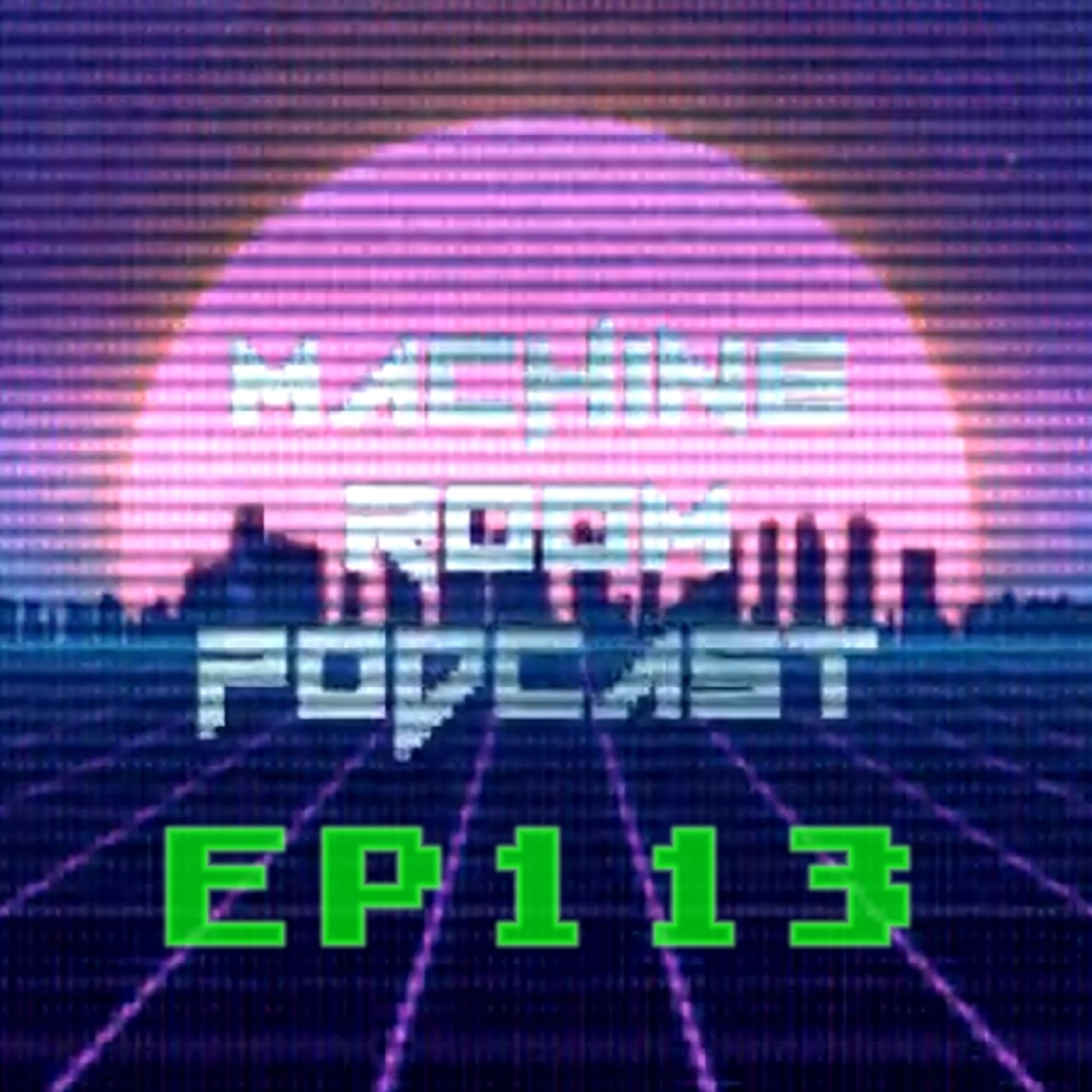 EP113 - We're Back episode artwork