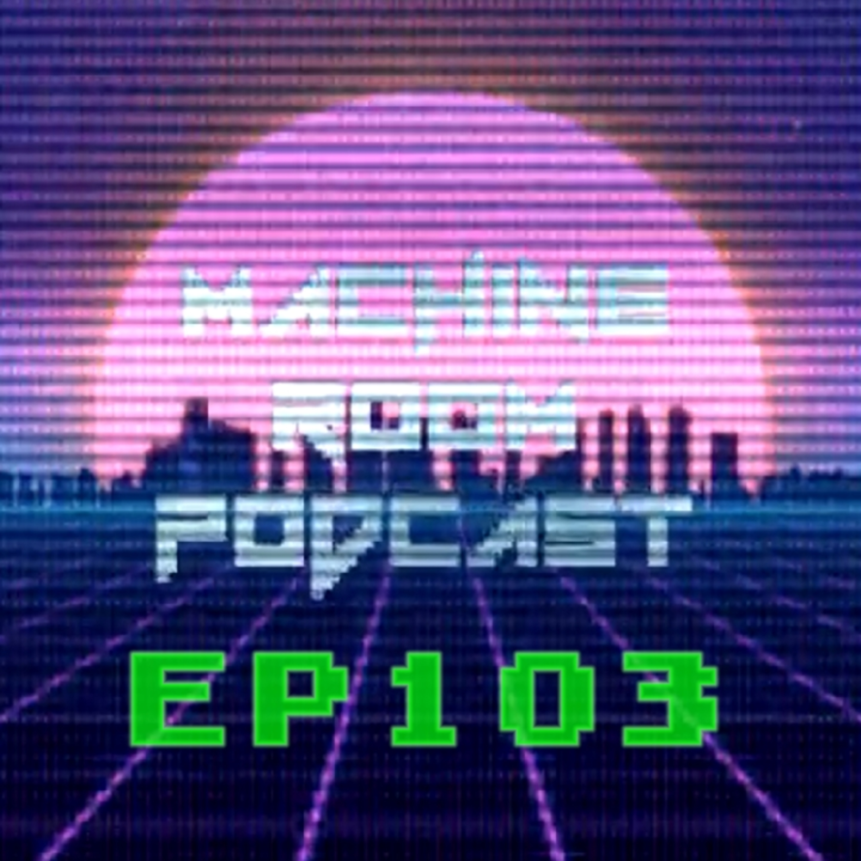 EP103 - Machine Room of The Dead 3 episode artwork
