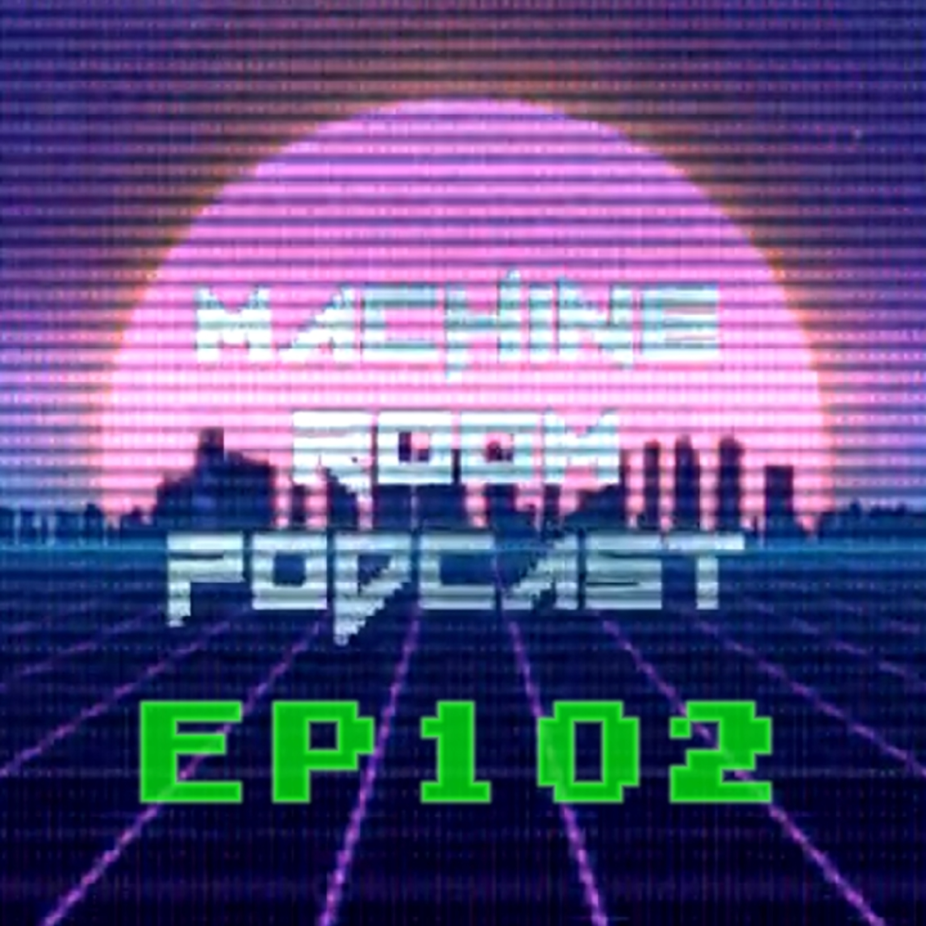 EP102 - Machine Room of The Dead 2 episode artwork