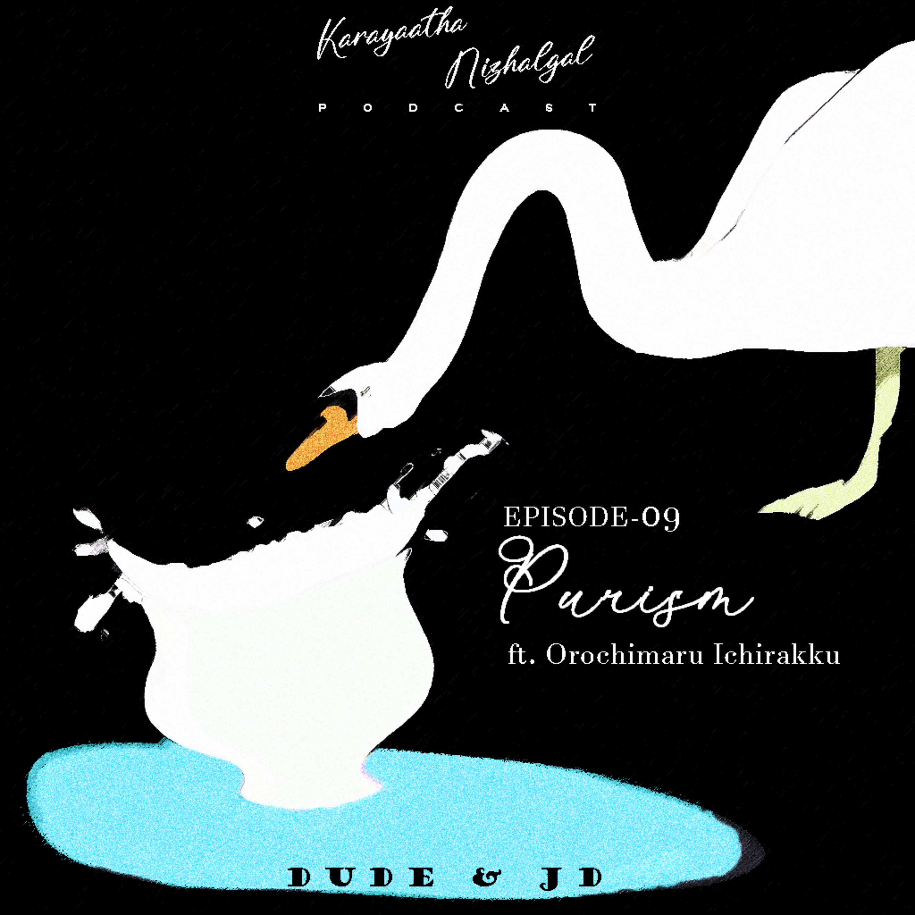 #EP09: Purism(தூய்மைவாதம்) ft. Orochimaru Ichiraku episode artwork