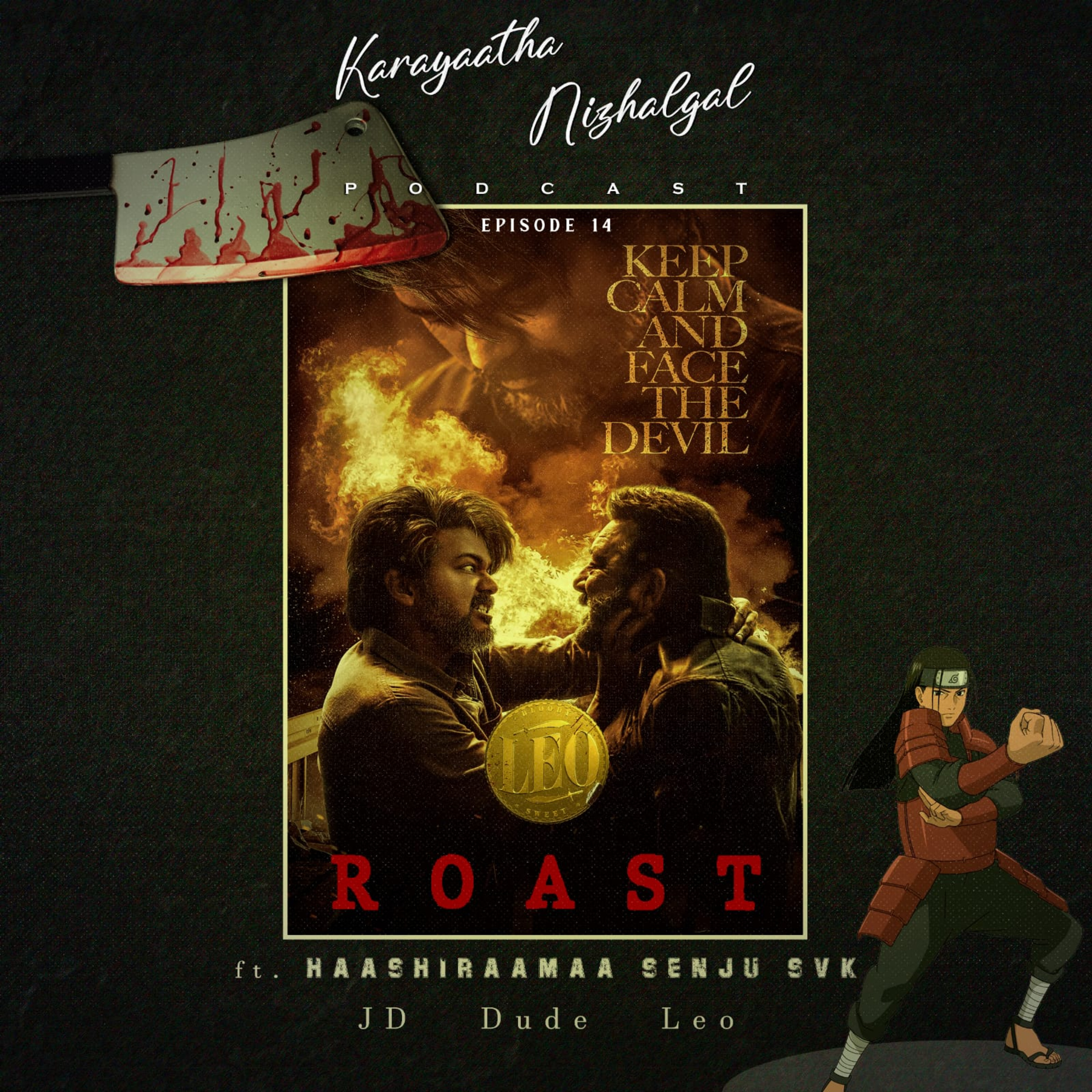 #EP14: Leo Roast ft.Haashiraamaa Senju SVK episode artwork