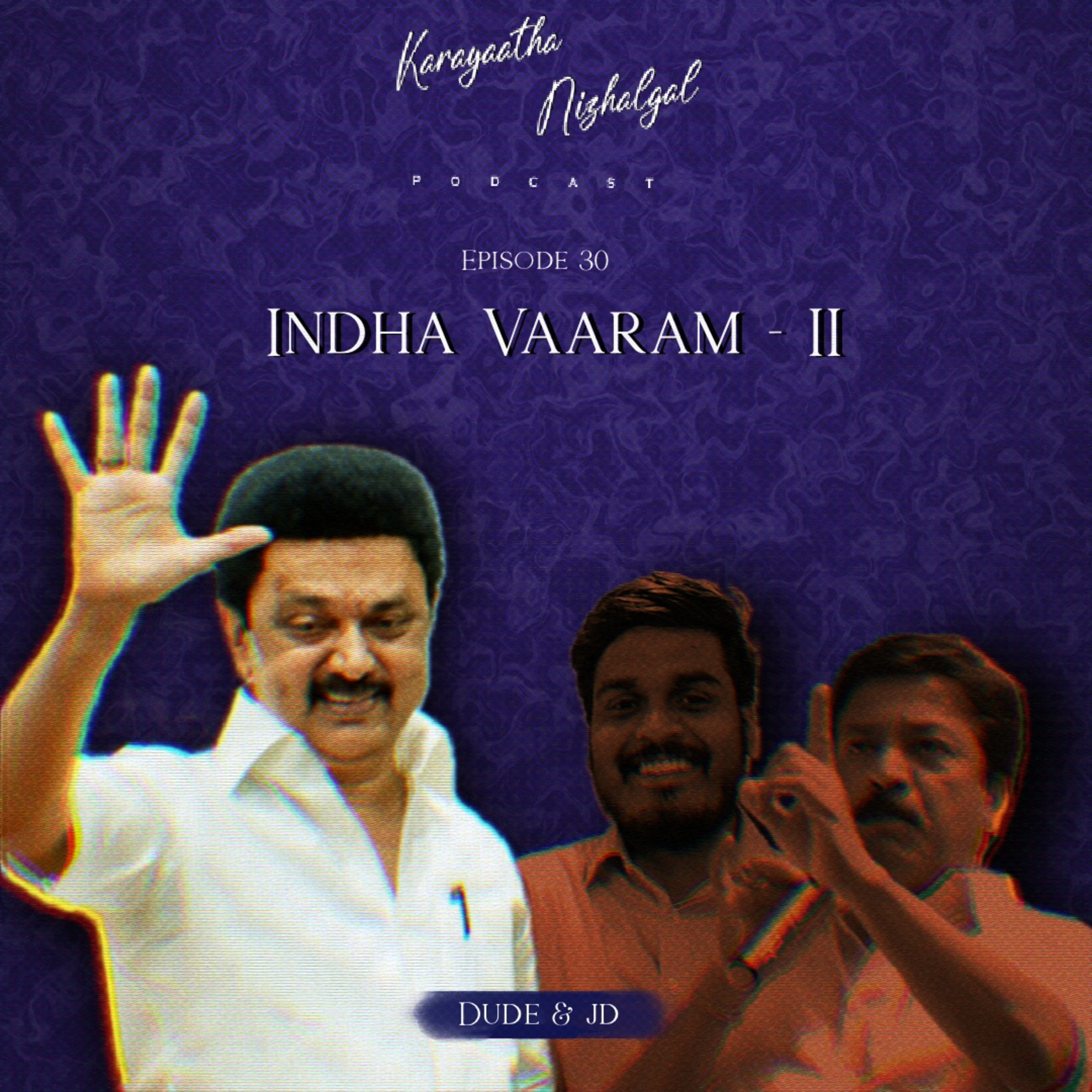 #EP30: Indha Vaaram - 2 episode artwork