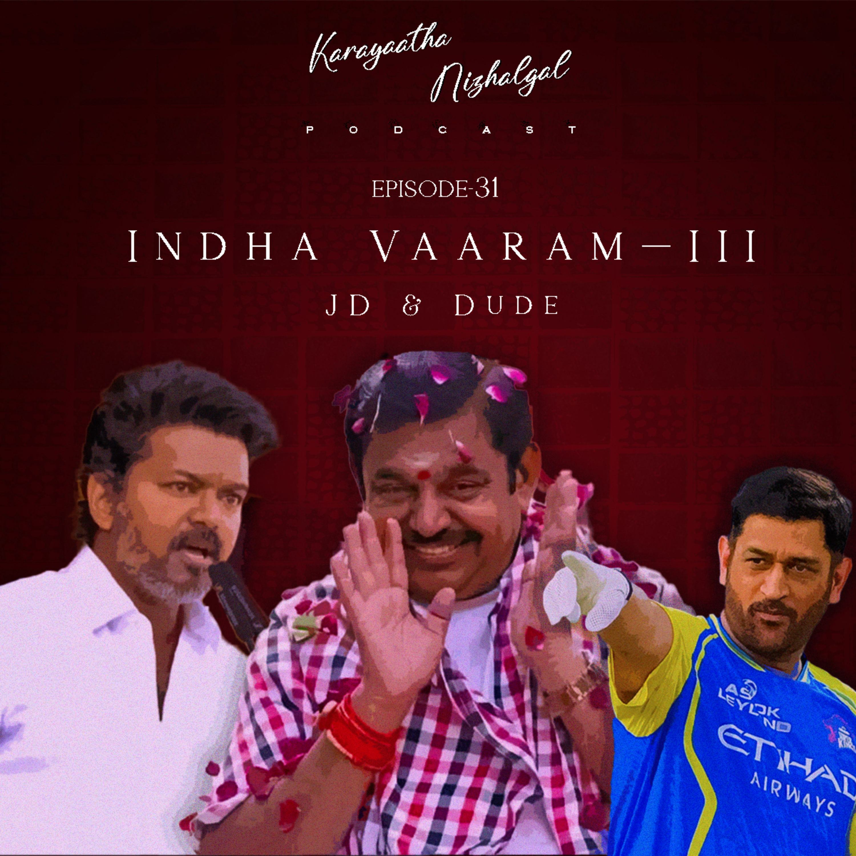 #EP31: Indha Vaaram - 3 episode artwork