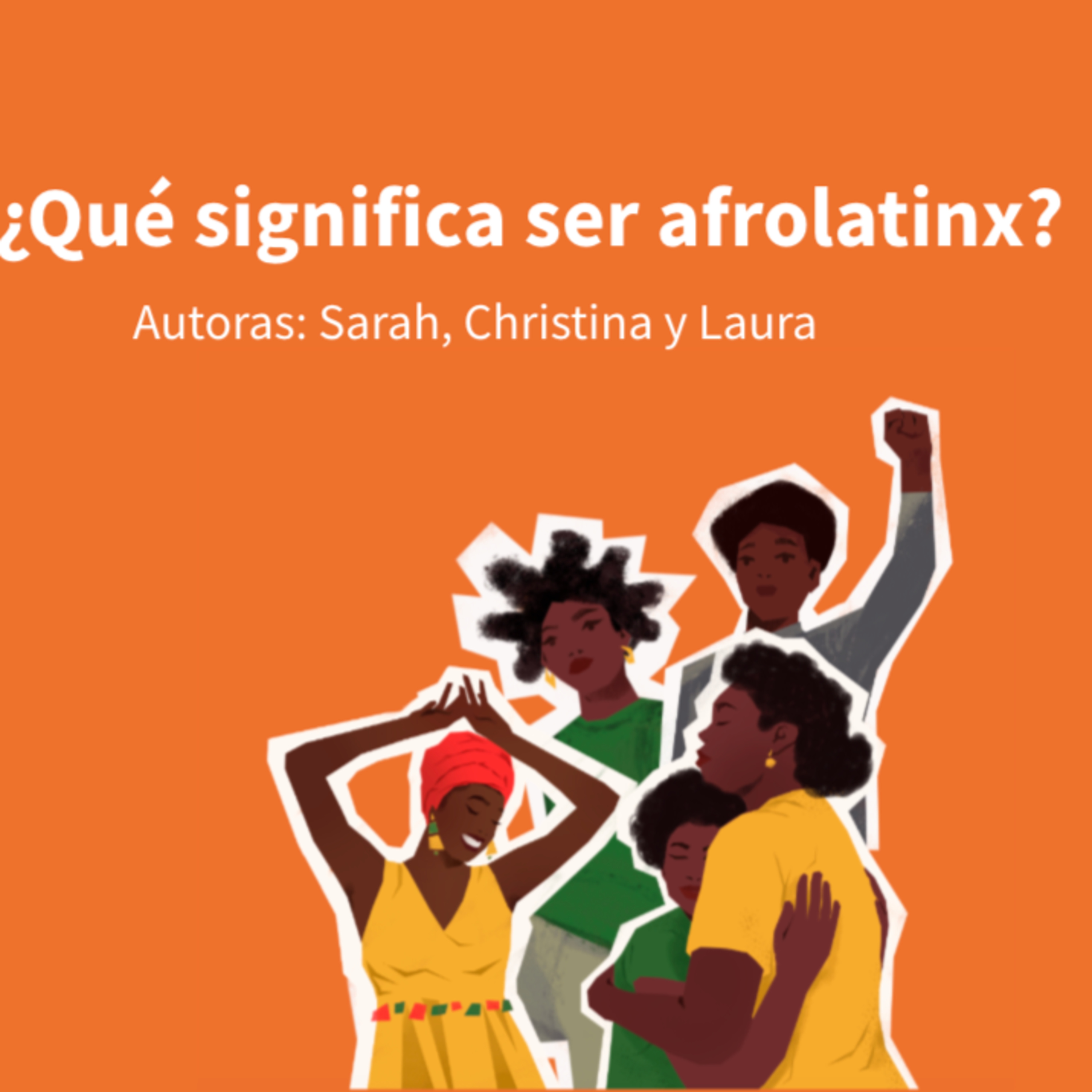 ¿Qué significa ser afrolatinx?