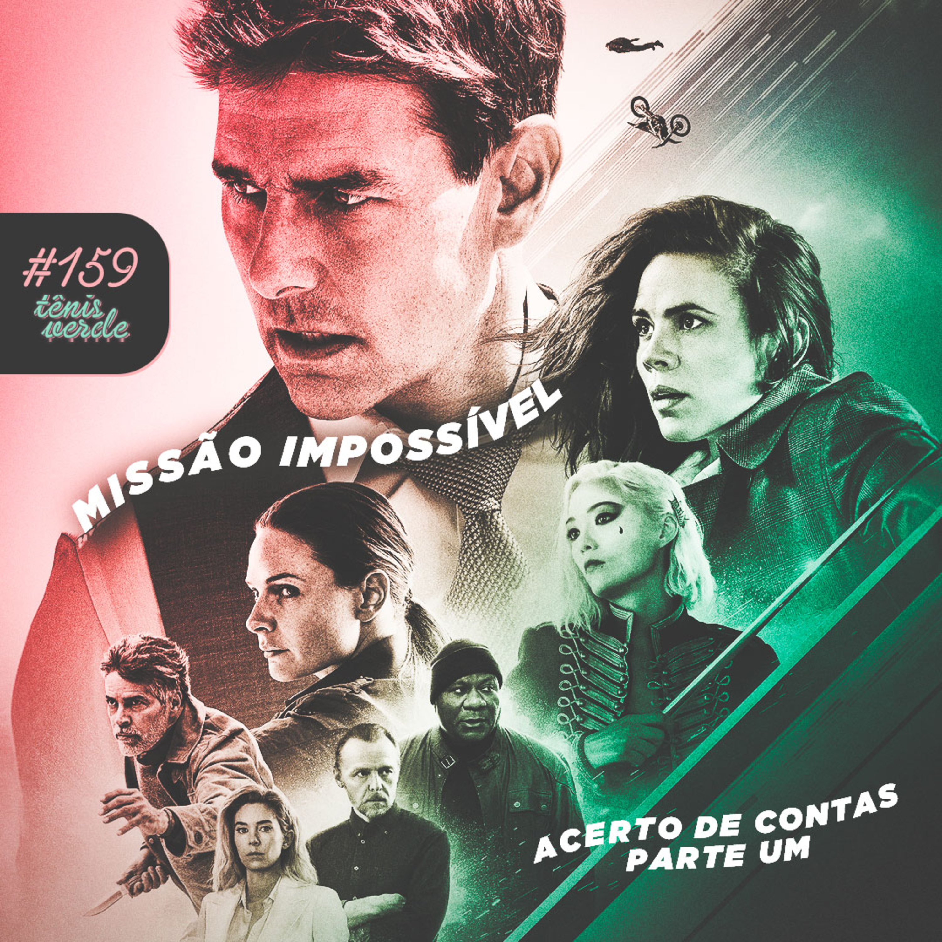 Tênis Verde 159 - Missão: Impossível - Acerto de Contas - Parte Um