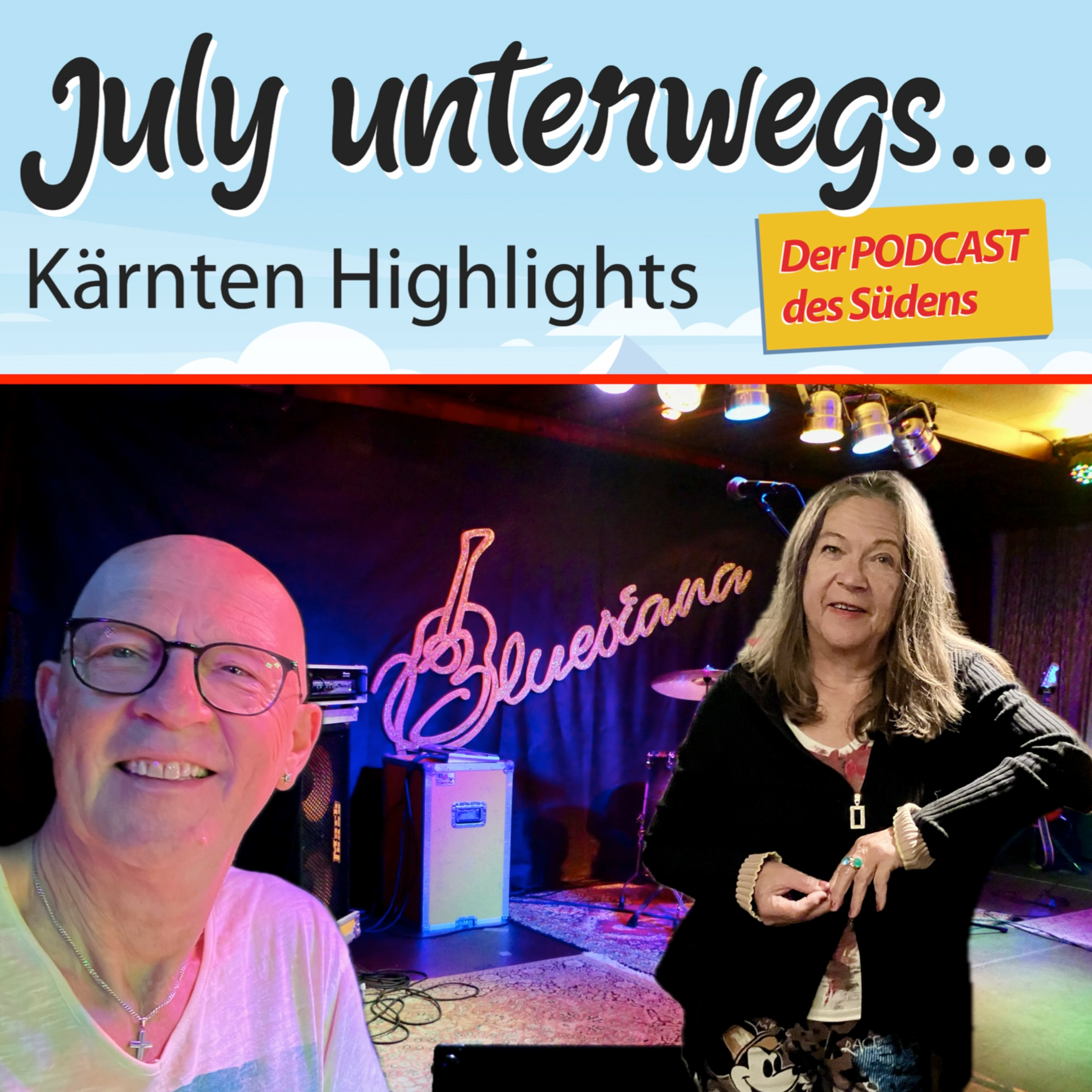 July Unterwegs - Kärnten Highlights | Der Podcast des Südens