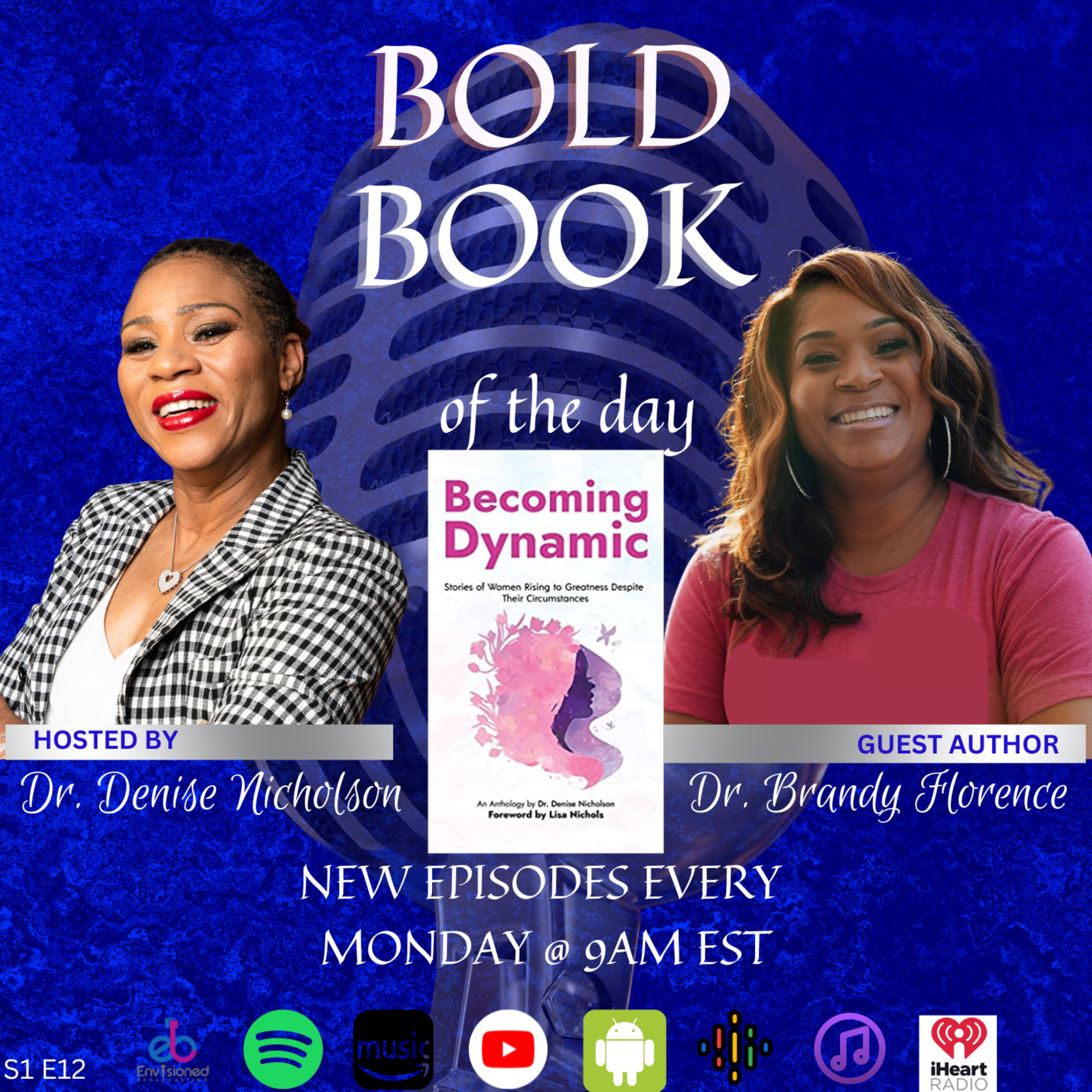 Becoming Dynamic with Dr. Brandy Florence episode artwork