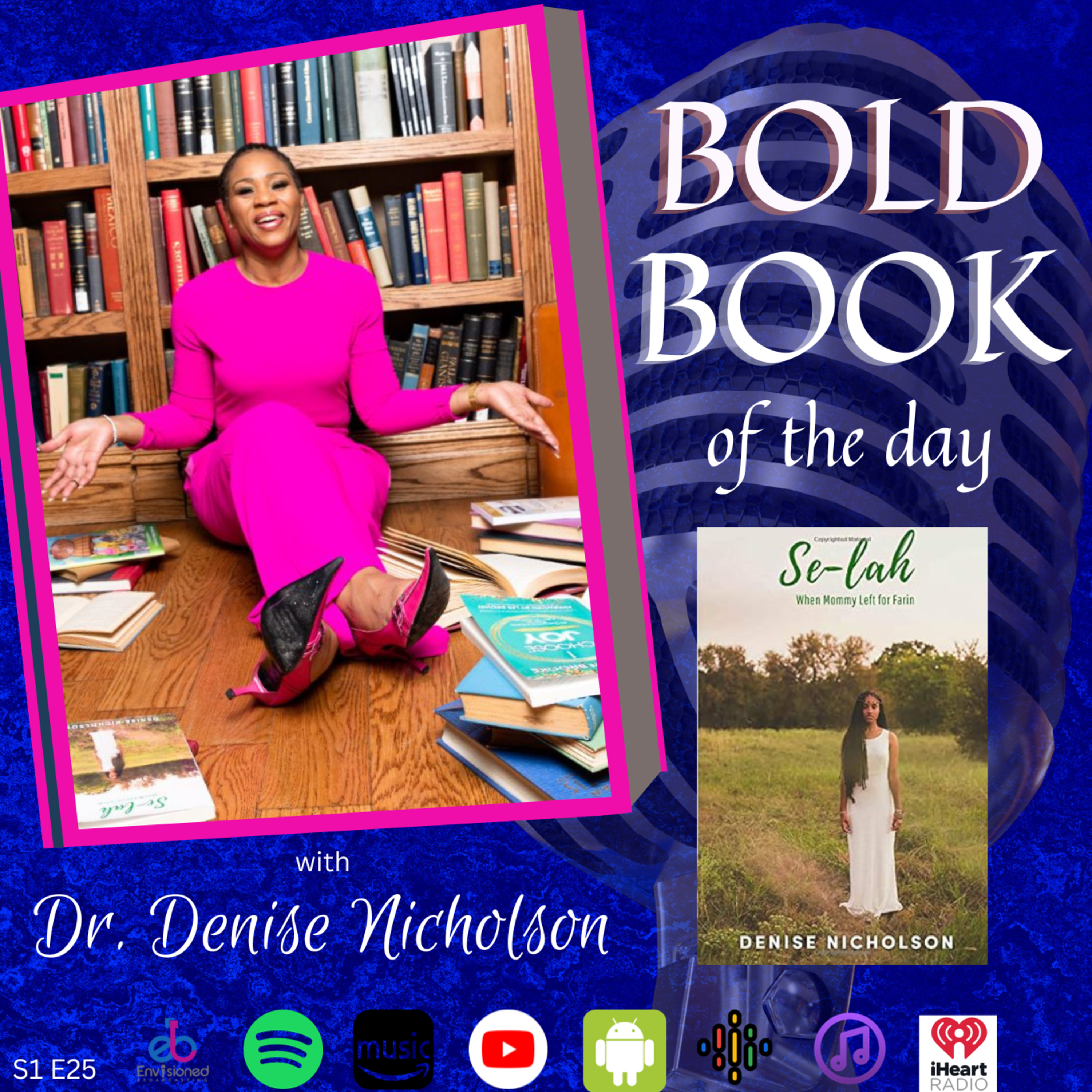 Bold Book of the Day with Dr. Denise Nicholson